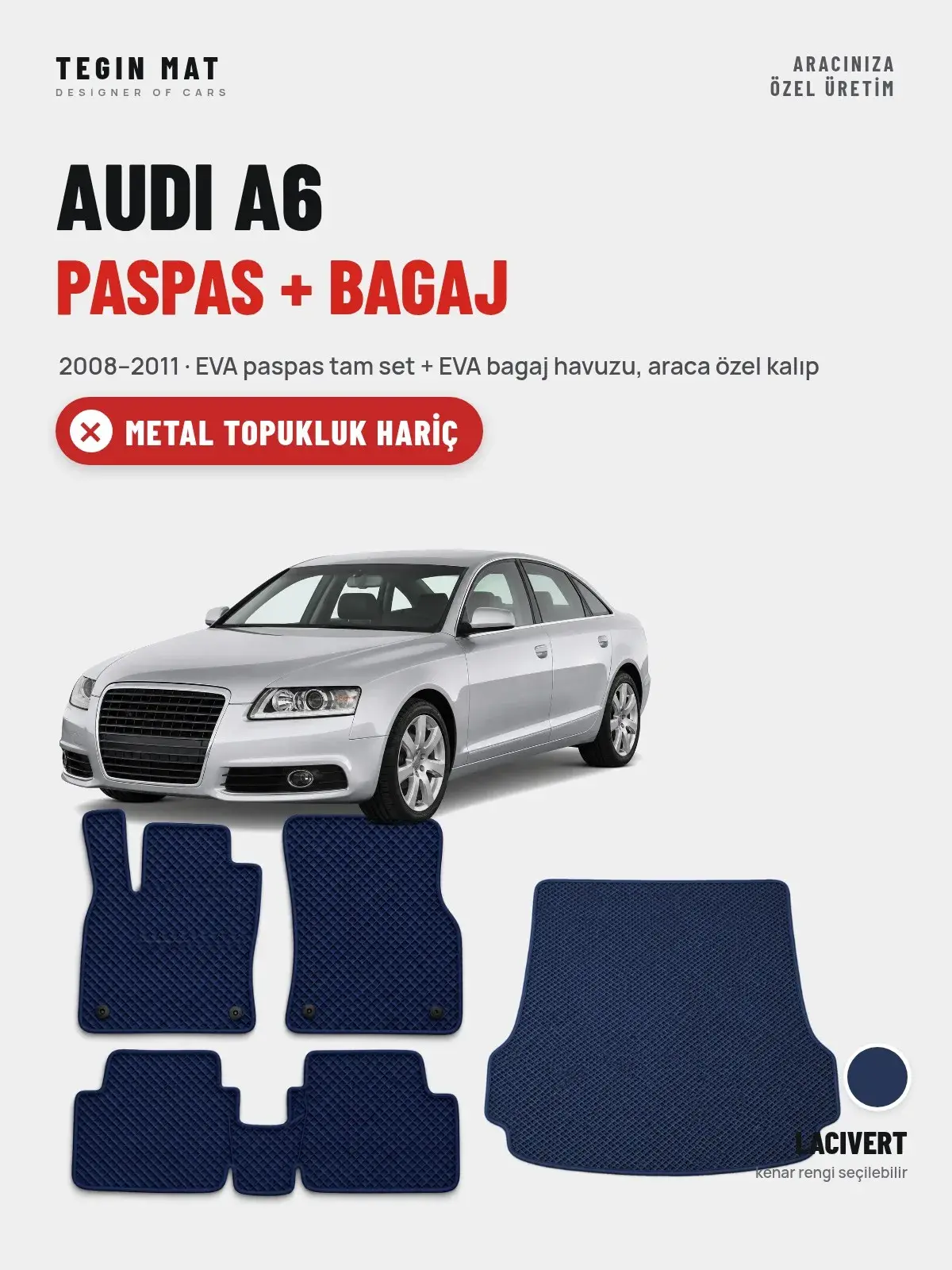 Audi A6 EVA Paspas + Bagaj Havuzu Seti (2008–2011) Lacivert – Metal Topukluk Hariç (1)