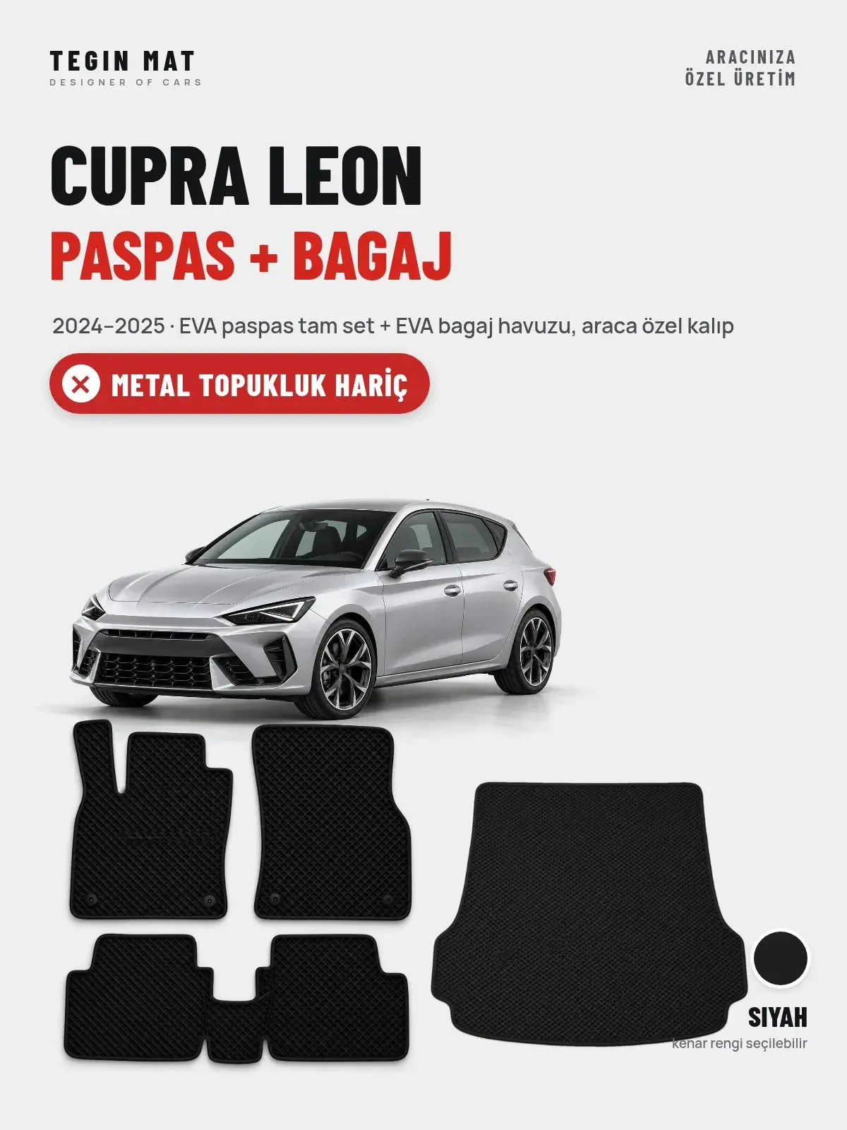 Cupra Leon EVA Paspas + Bagaj Havuzu Seti (2024–2025) Siyah – Metal Topukluk Hariç (1)