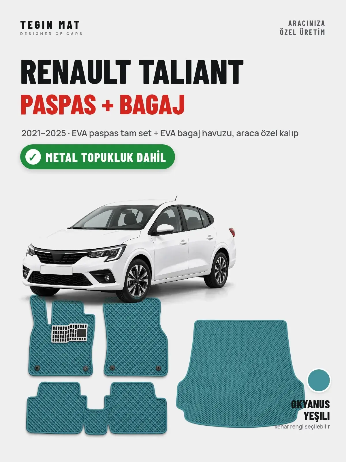 Renault Taliant EVA Paspas + Bagaj Havuzu Seti (2021–2025) Okyanus Yeşili – Metal Topukluk Dahil (1)