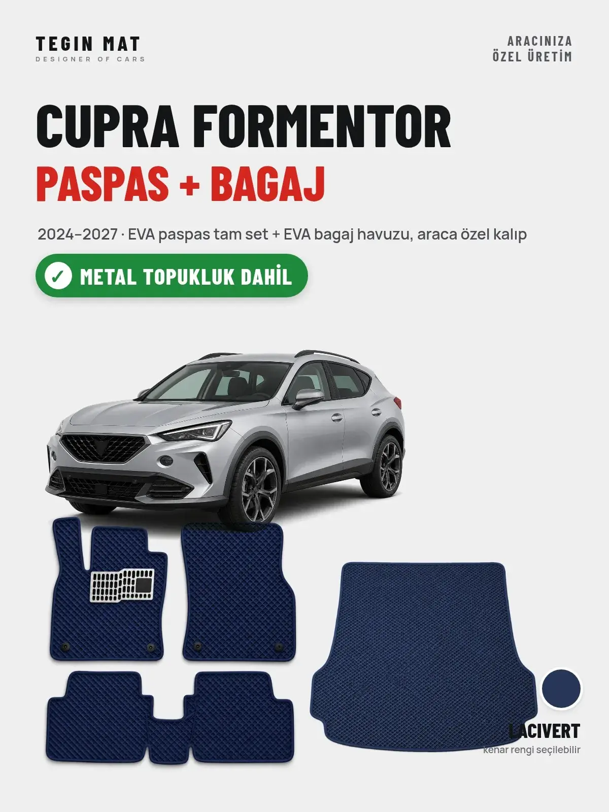 CUPRA Formentor EVA Paspas + Bagaj Havuzu Seti (2024–2027) Lacivert – Metal Topukluk Dahil (1)