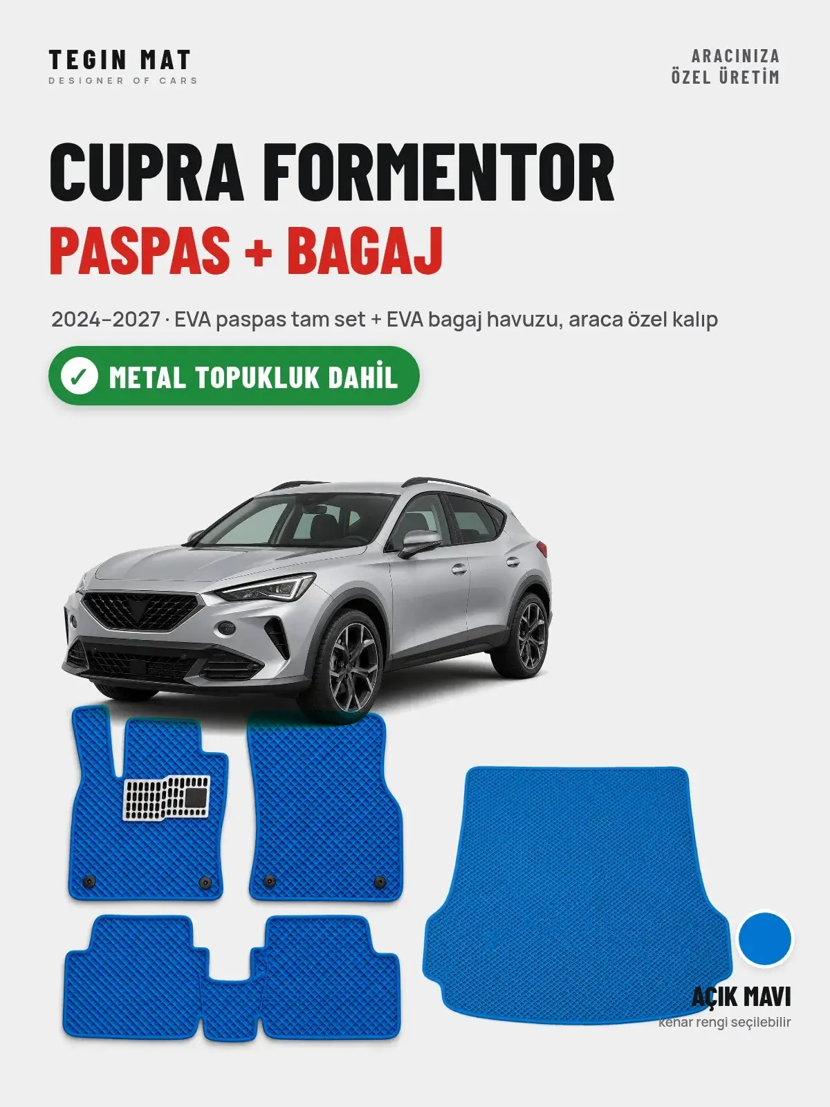 CUPRA Formentor EVA Paspas + Bagaj Havuzu Seti (2024–2027) Açık Mavi – Metal Topukluk Dahil (1)