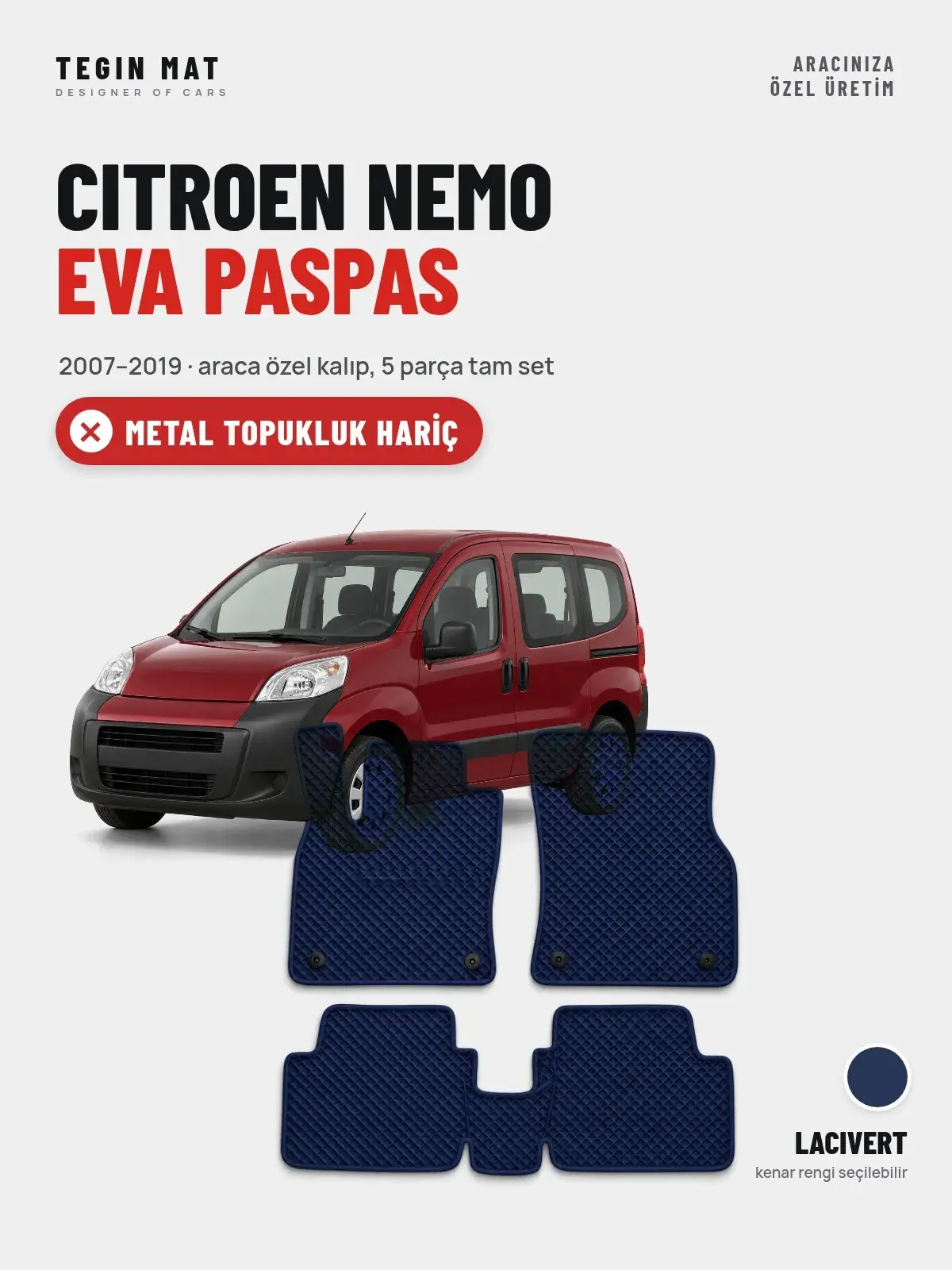 Citroen Nemo EVA Oto Paspas Tam Set (2007–2019) Lacivert – Metal Topukluk Hariç (1)
