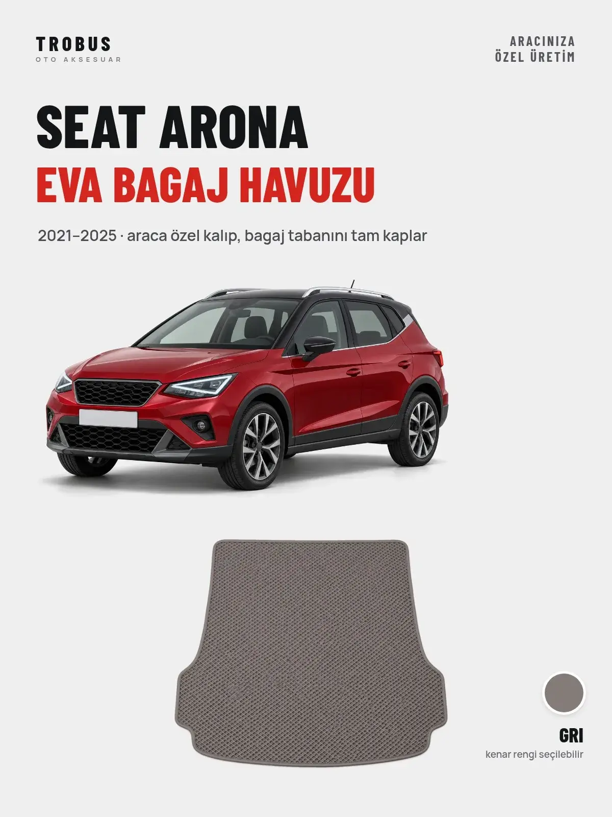 Seat Arona EVA Bagaj Havuzu (2021–2025) Gri – Araca Özel Kalıp (1)