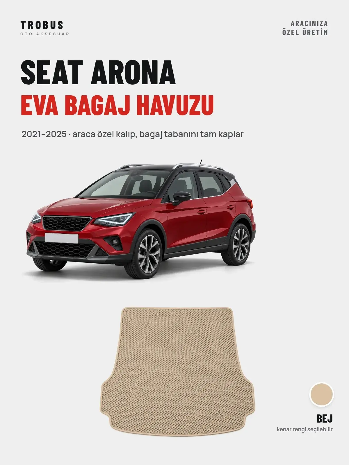 Seat Arona EVA Bagaj Havuzu (2021–2025) Bej – Araca Özel Kalıp (1)