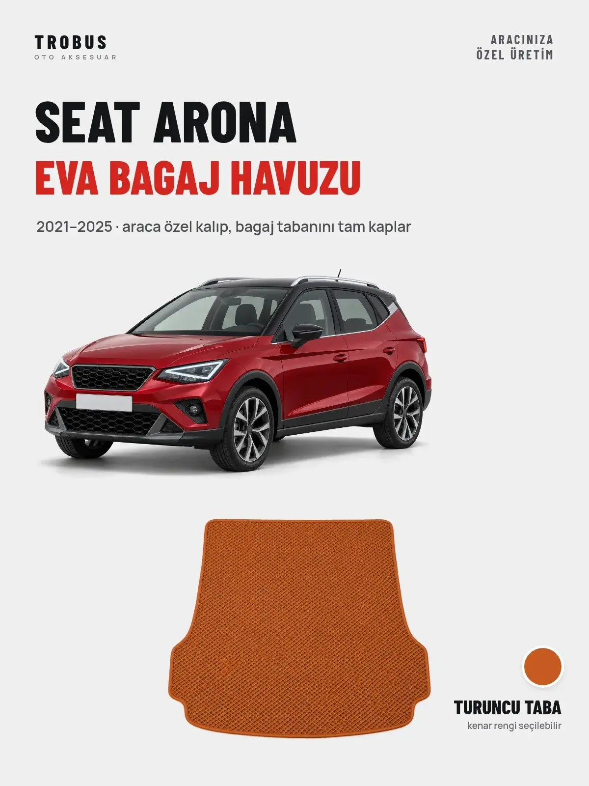 Seat Arona EVA Bagaj Havuzu (2021–2025) Turuncu Taba – Araca Özel Kalıp (1)