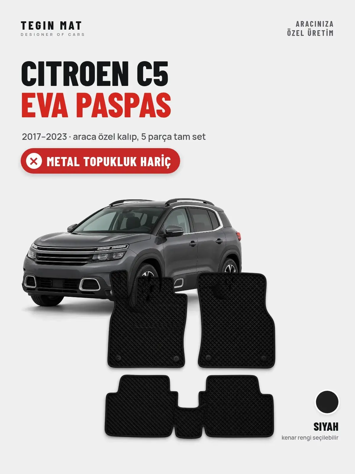 Citroen C5 EVA Oto Paspas Tam Set (2017–2023) Siyah – Metal Topukluk Hariç (1)