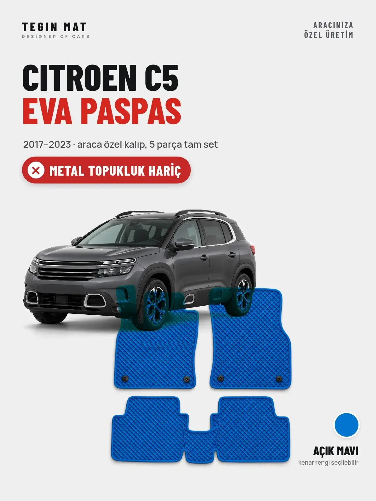 Citroen C5 EVA Oto Paspas Tam Set (2017–2023) Açık Mavi – Metal Topukluk Hariç (1)