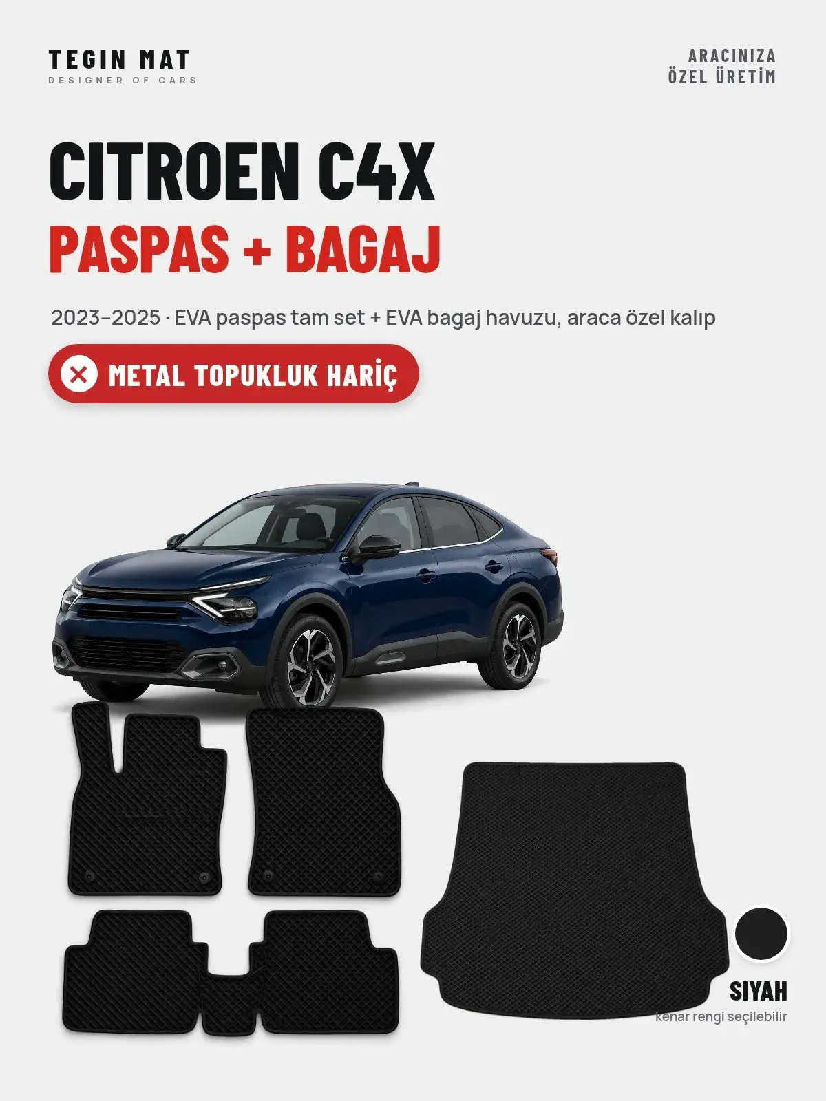 Citroen C4X EVA Paspas + Bagaj Havuzu Seti (2023–2025) Siyah – Metal Topukluk Hariç (1)