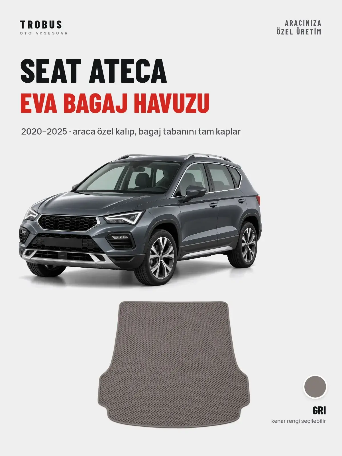 Seat Ateca EVA Bagaj Havuzu (2020–2025) Gri – Araca Özel Kalıp (1)