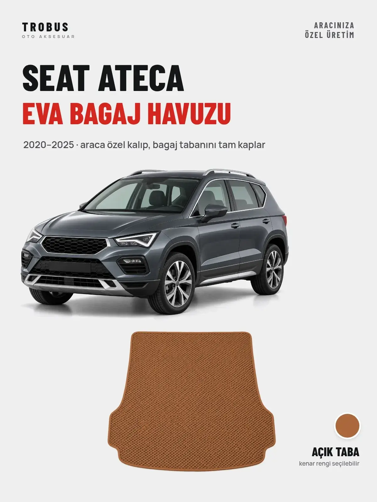 Seat Ateca EVA Bagaj Havuzu (2020–2025) Açık Taba – Araca Özel Kalıp (1)