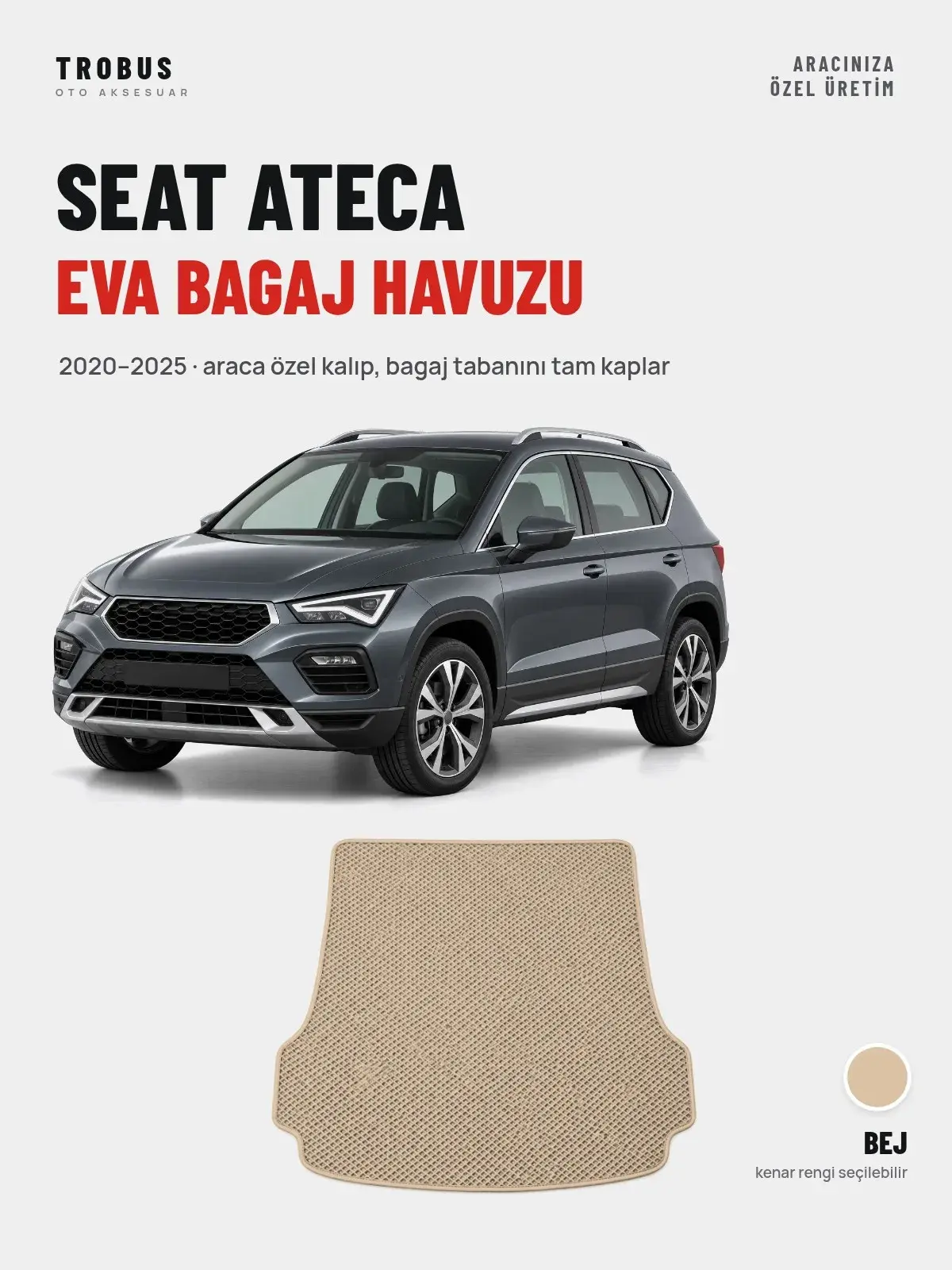 Seat Ateca EVA Bagaj Havuzu (2020–2025) Bej – Araca Özel Kalıp (1)