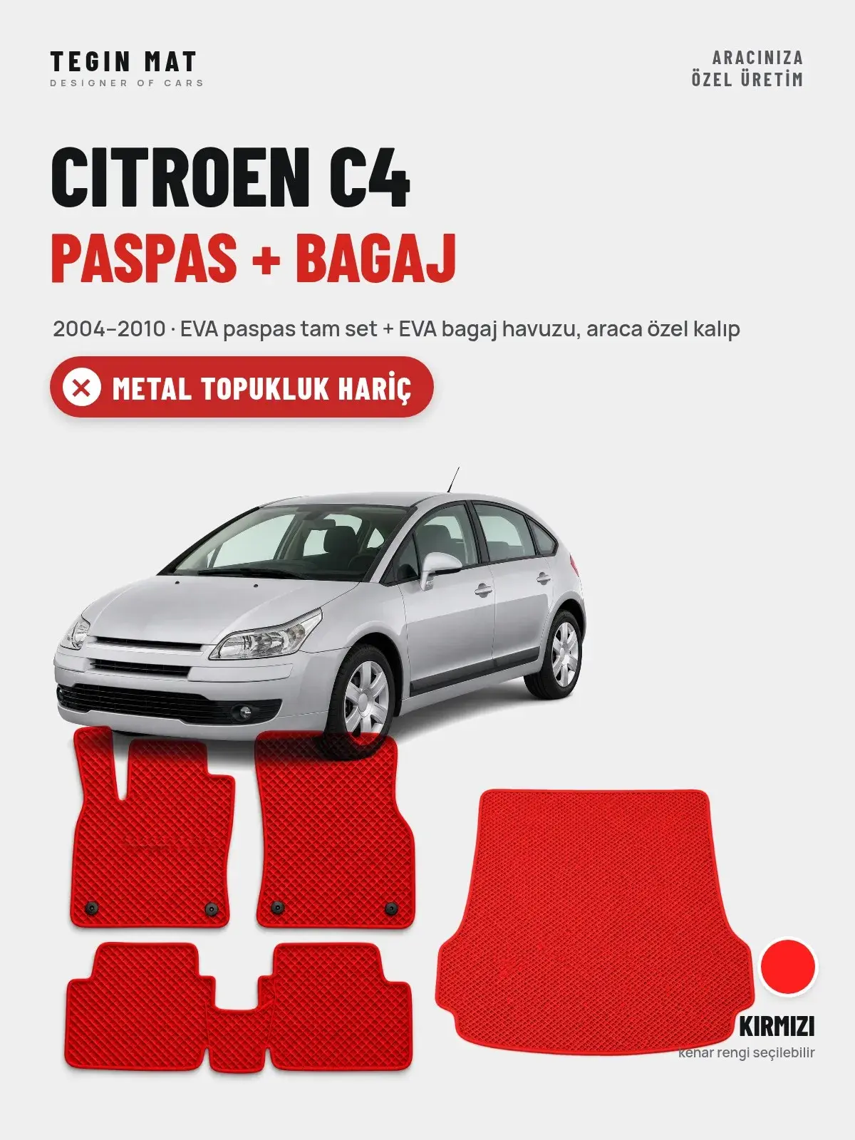 Citroen C4 EVA Paspas + Bagaj Havuzu Seti (2004–2010) Kırmızı – Metal Topukluk Hariç (1)