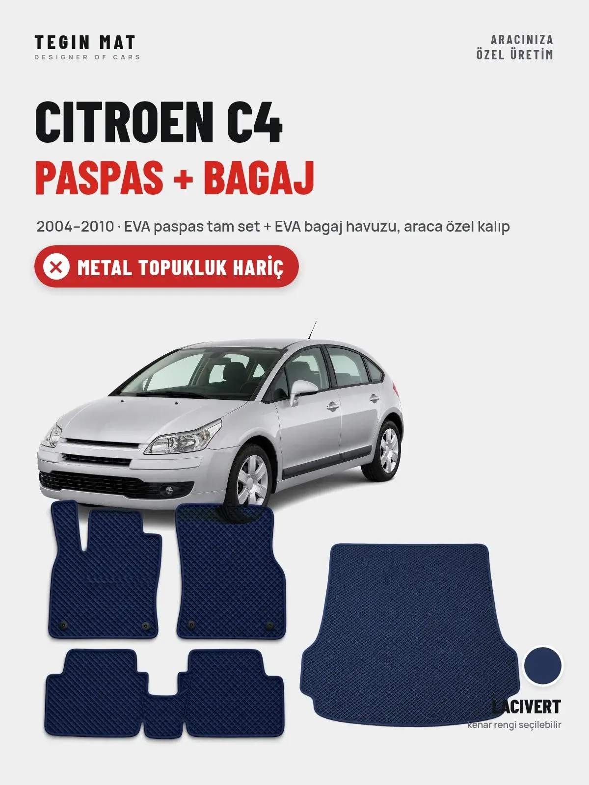 Citroen C4 EVA Paspas + Bagaj Havuzu Seti (2004–2010) Lacivert – Metal Topukluk Hariç (1)