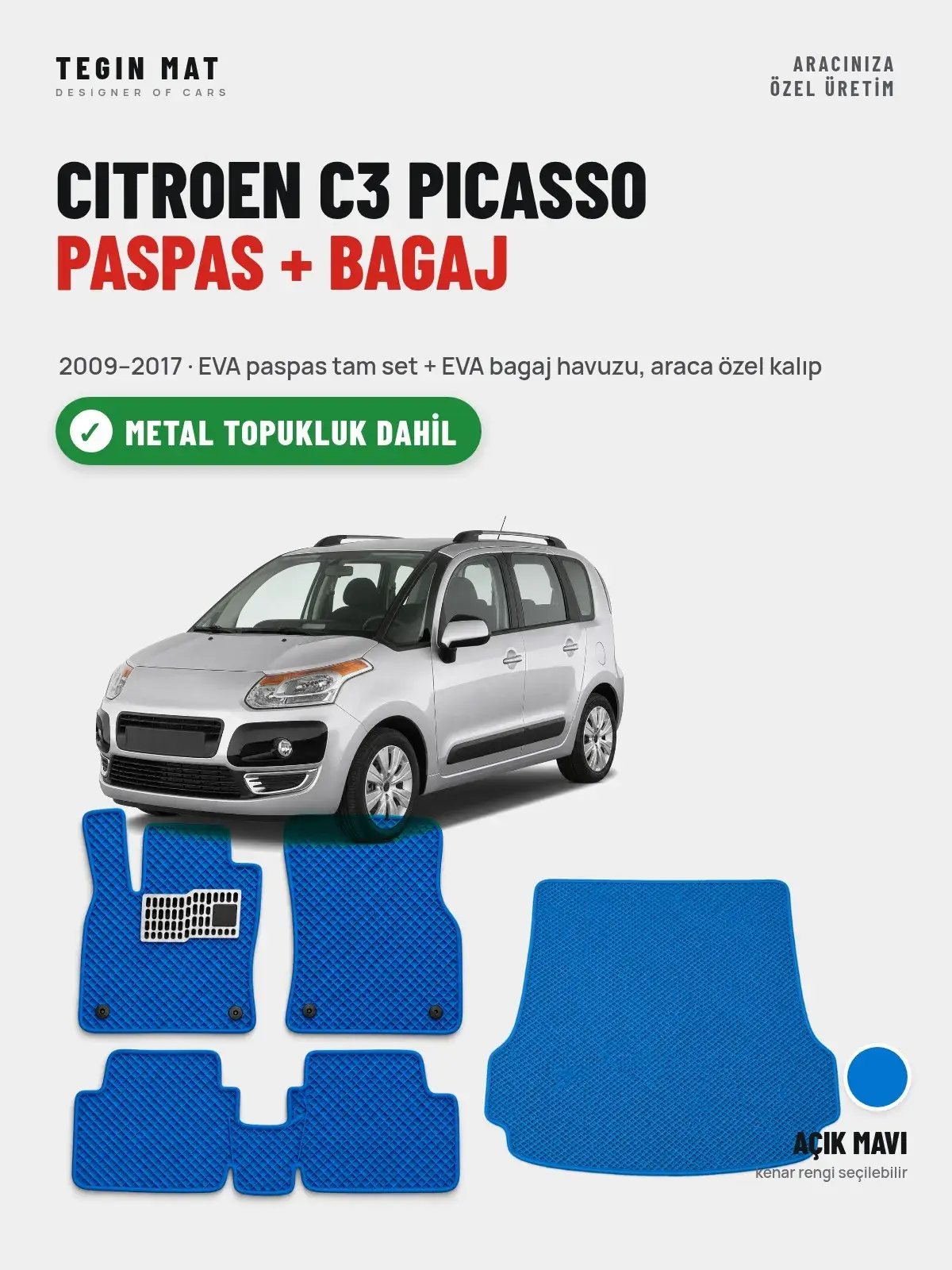 Citroen C3 Picasso EVA Paspas + Bagaj Havuzu Seti (2009–2017) Açık Mavi – Metal Topukluk Dahil (1)