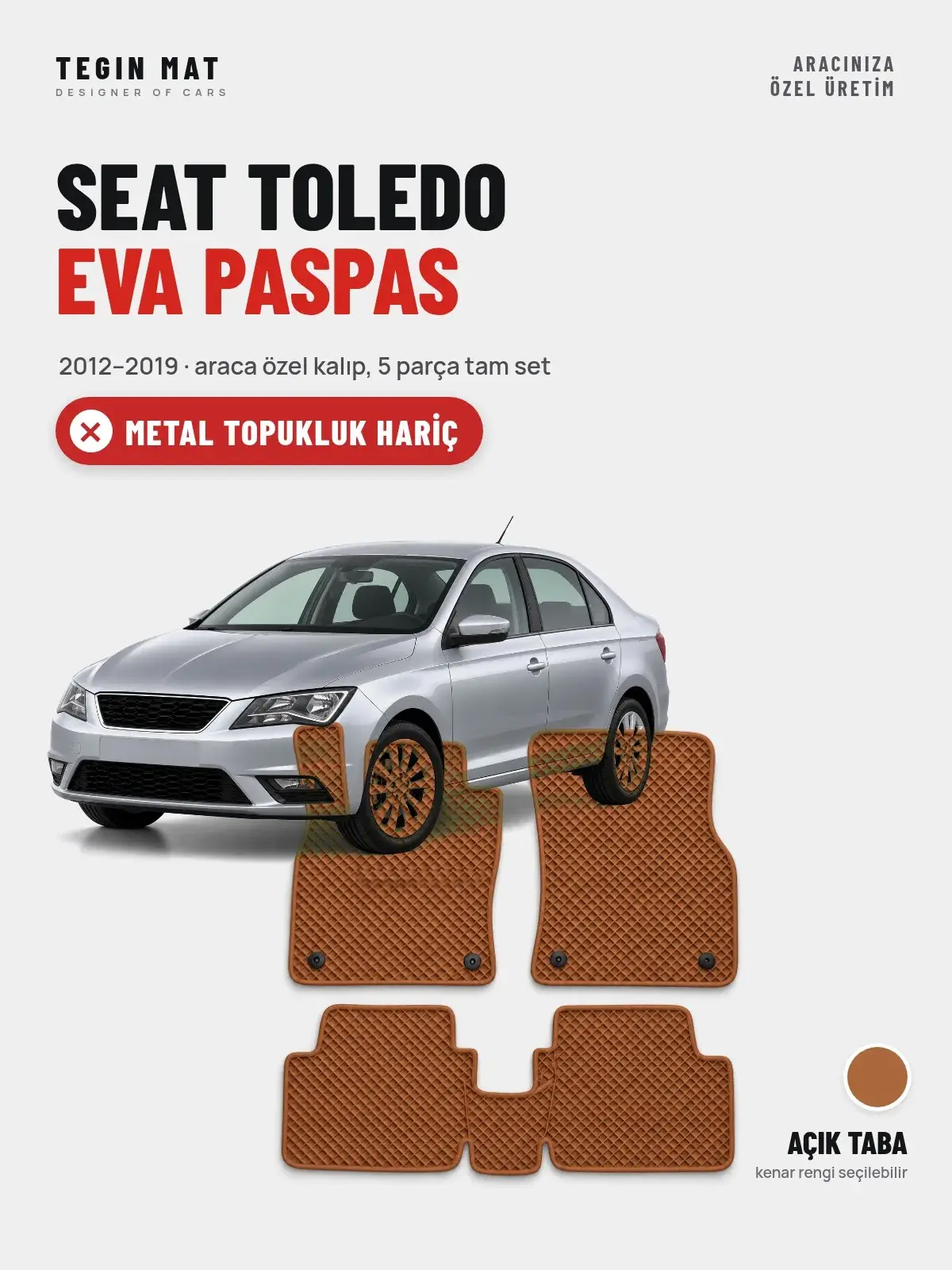 Seat Toledo EVA Oto Paspas Tam Set (2012–2019) Açık Taba – Metal Topukluk Hariç (1)