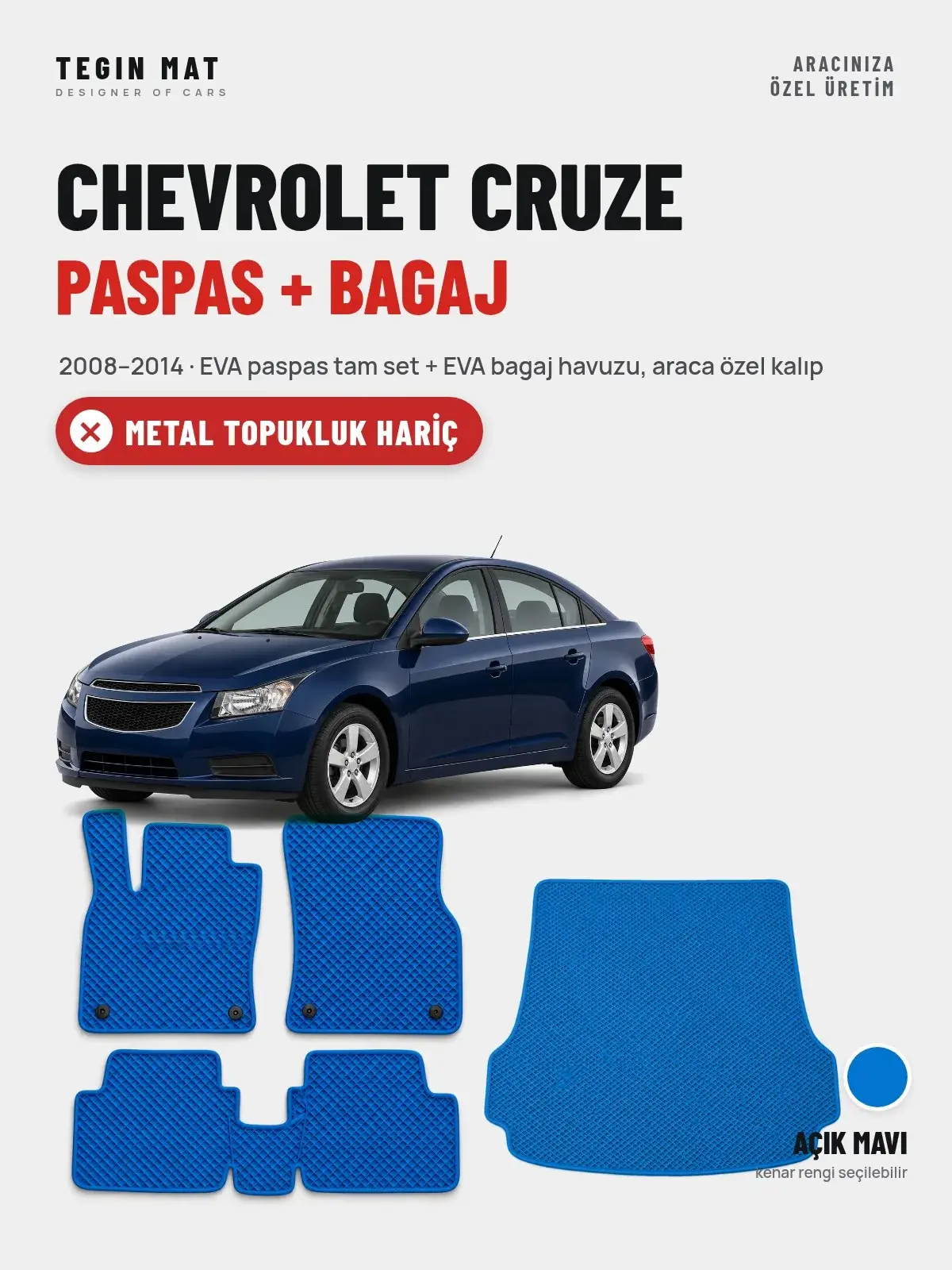 Chevrolet Cruze EVA Paspas + Bagaj Havuzu Seti (2008–2014) Açık Mavi – Metal Topukluk Hariç (1)