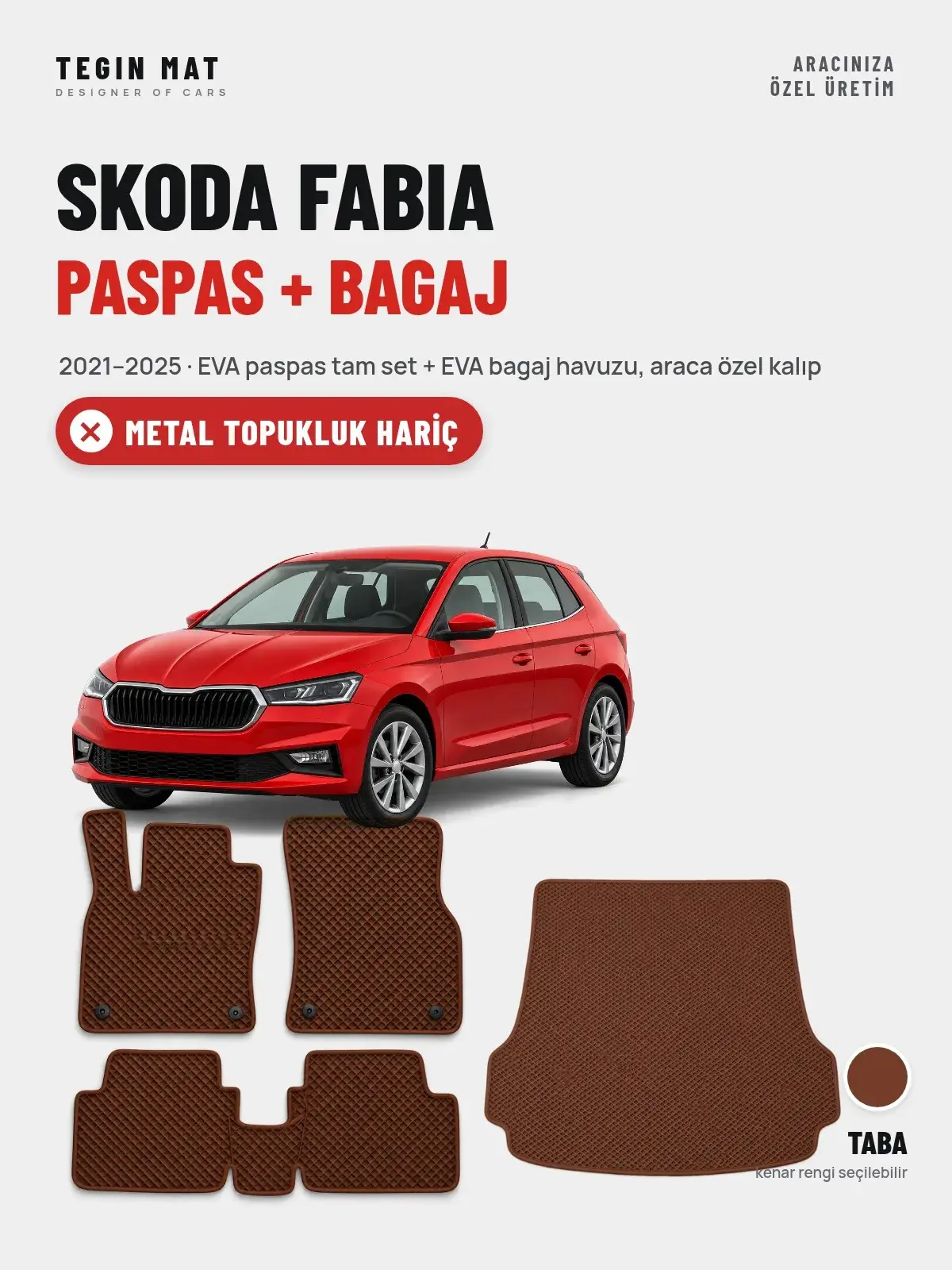 Skoda Fabia EVA Paspas + Bagaj Havuzu Seti (2021–2025) Taba – Metal Topukluk Hariç (1)