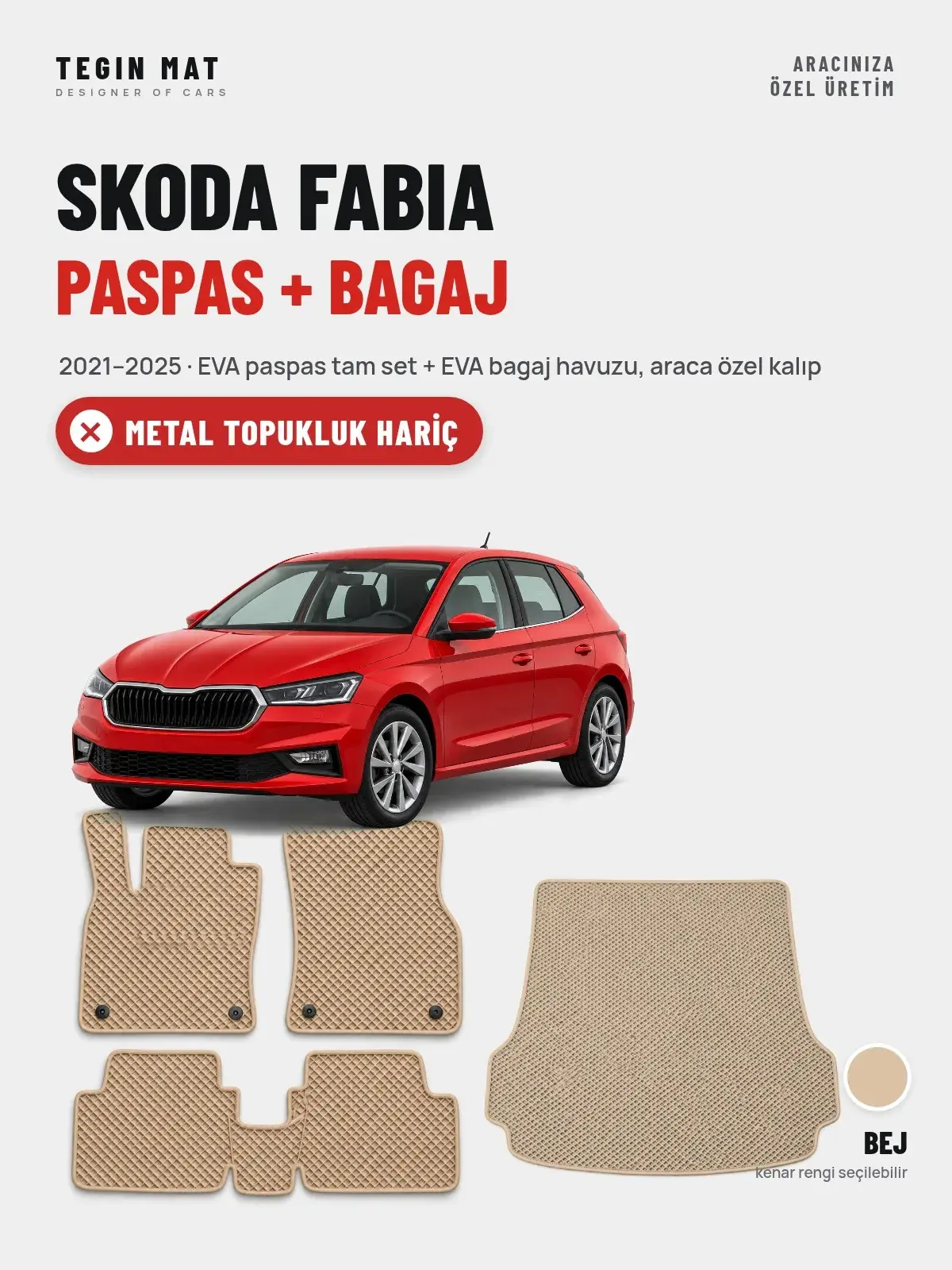 Skoda Fabia EVA Paspas + Bagaj Havuzu Seti (2021–2025) Bej – Metal Topukluk Hariç (1)