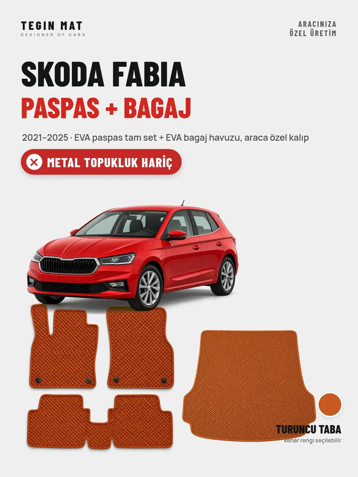Skoda Fabia EVA Paspas + Bagaj Havuzu Seti (2021–2025) Turuncu Taba – Metal Topukluk Hariç (1)
