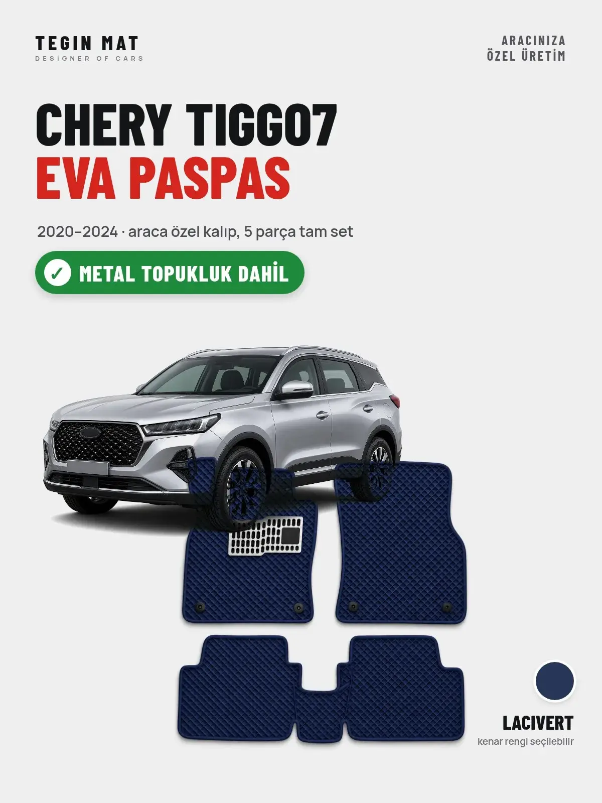 Chery Tiggo7 EVA Oto Paspas Tam Set (2020–2024) Lacivert – Metal Topukluk Dahil (1)