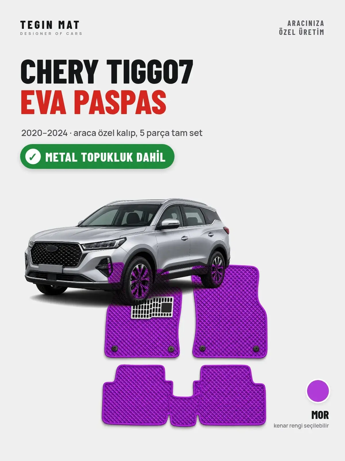 Chery Tiggo7 EVA Oto Paspas Tam Set (2020–2024) Mor – Metal Topukluk Dahil (1)