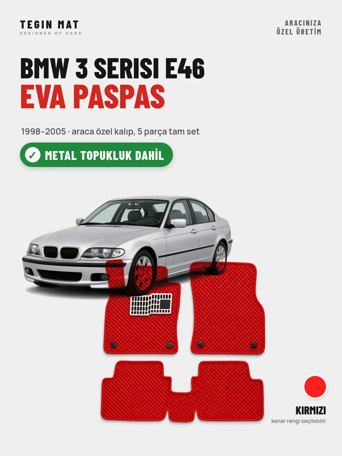 BMW 3 Serisi E46 EVA Oto Paspas Tam Set (1998–2005) Kırmızı – Metal Topukluk Dahil (1)