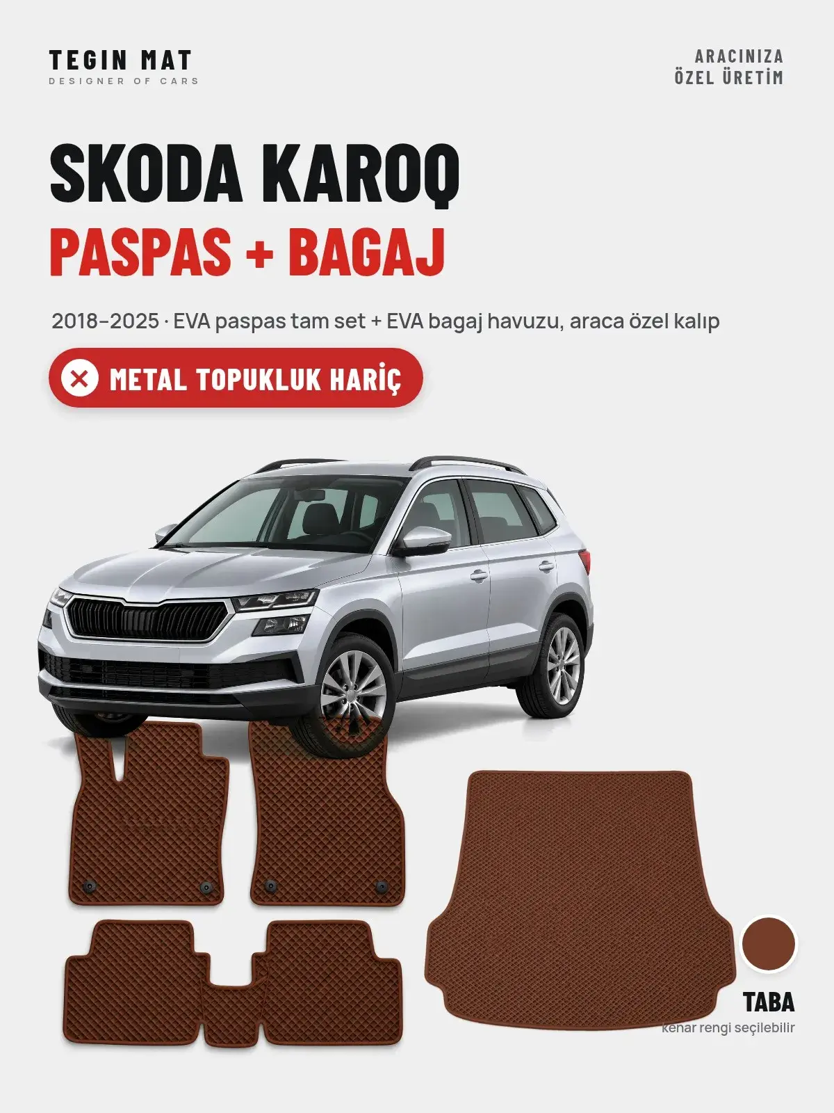 Skoda Karoq EVA Paspas + Bagaj Havuzu Seti (2018–2025) Taba – Metal Topukluk Hariç (1)