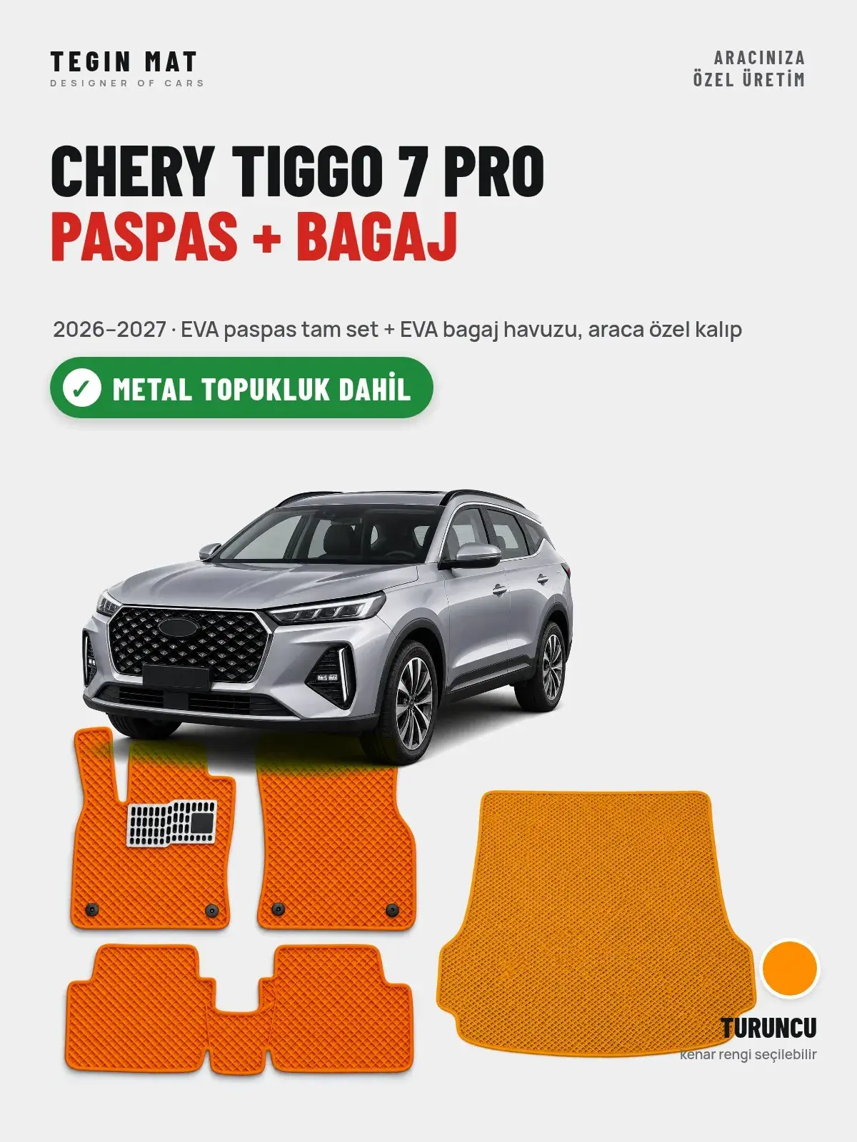 Chery Tiggo 7 Pro EVA Paspas + Bagaj Havuzu Seti (2026–2027) Turuncu – Metal Topukluk Dahil (1)