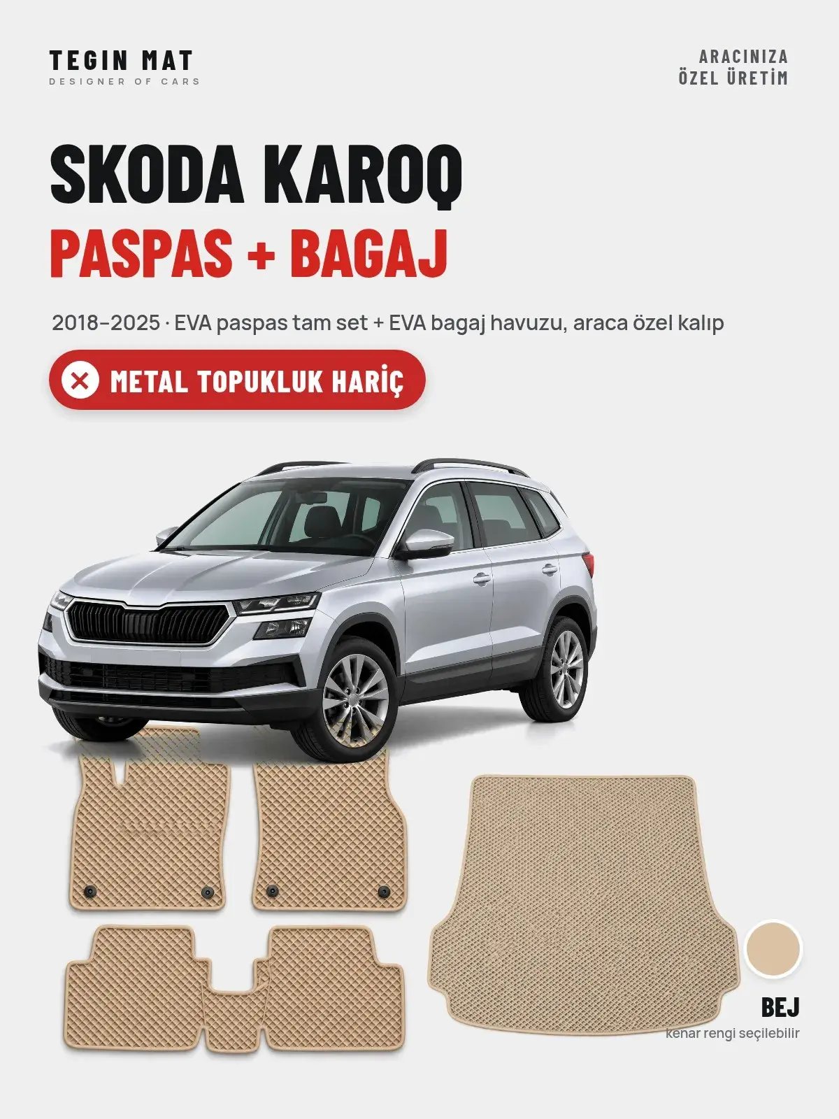 Skoda Karoq EVA Paspas + Bagaj Havuzu Seti (2018–2025) Bej – Metal Topukluk Hariç (1)