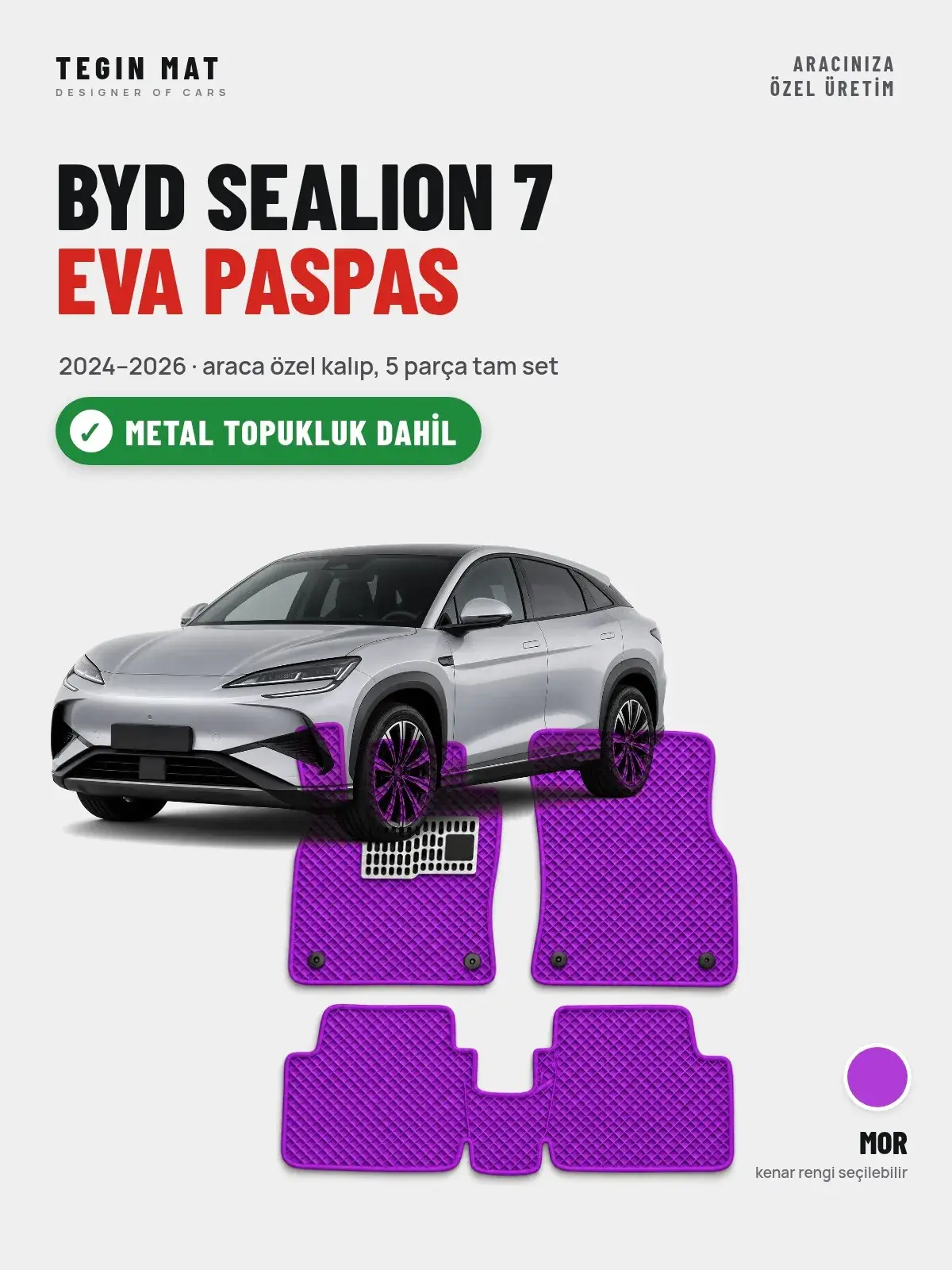 BYD Sealion 7 EVA Oto Paspas Tam Set (2024–2026) Mor – Metal Topukluk Dahil (1)