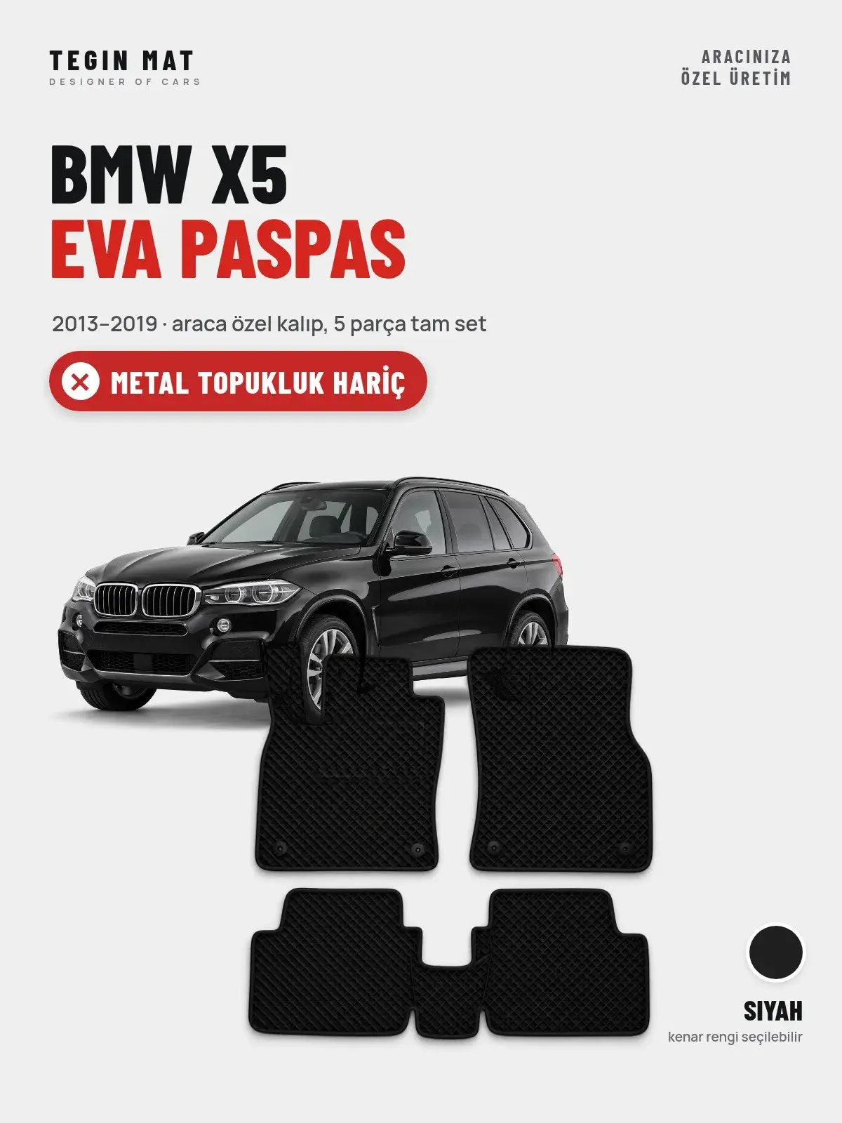 BMW X5 EVA Oto Paspas Tam Set (2013–2019) Siyah – Metal Topukluk Hariç (1)