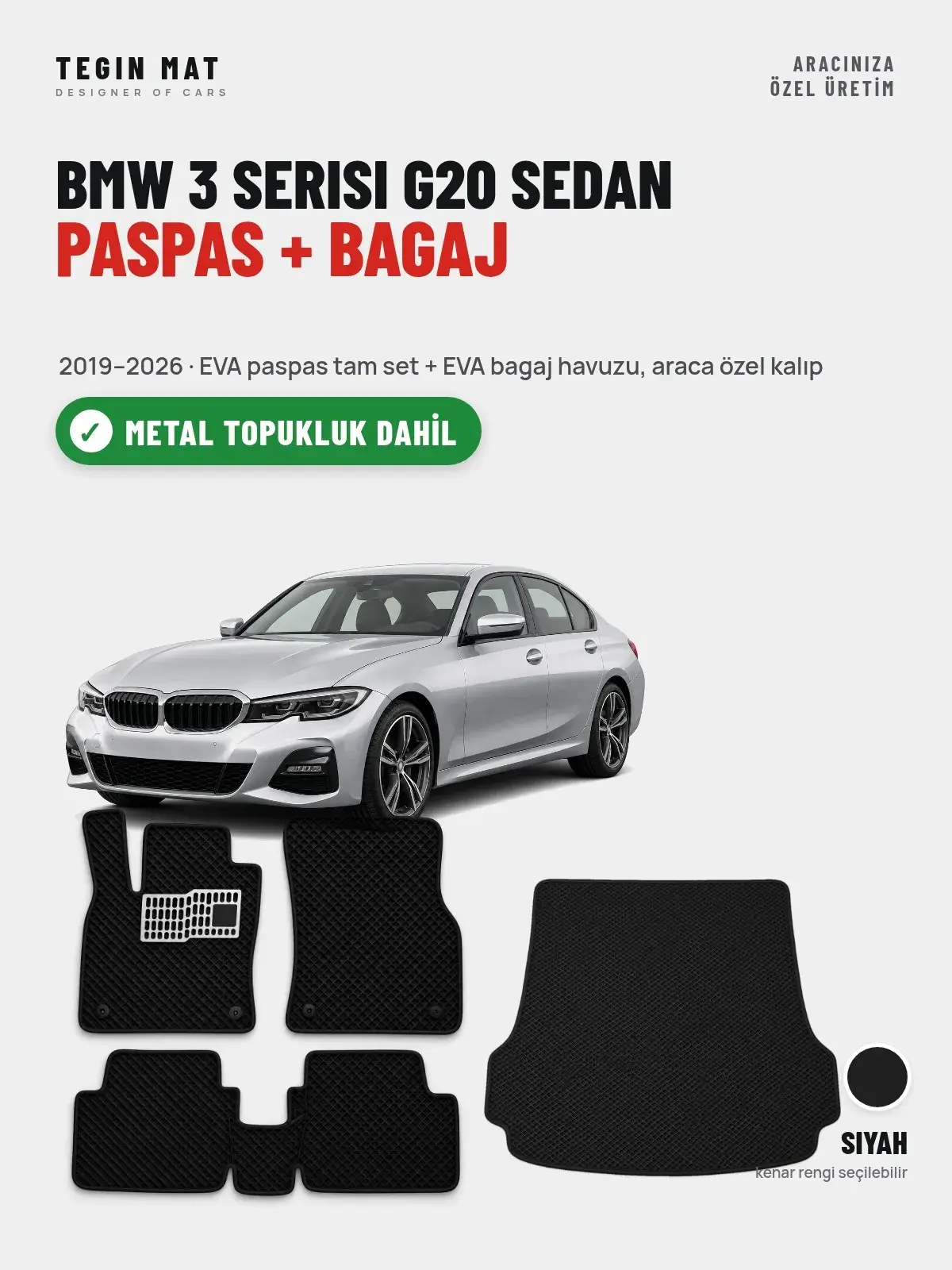 BMW 3 Serisi G20 Sedan EVA Paspas + Bagaj Havuzu Seti (2019–2026) Siyah – Metal Topukluk Dahil (1)