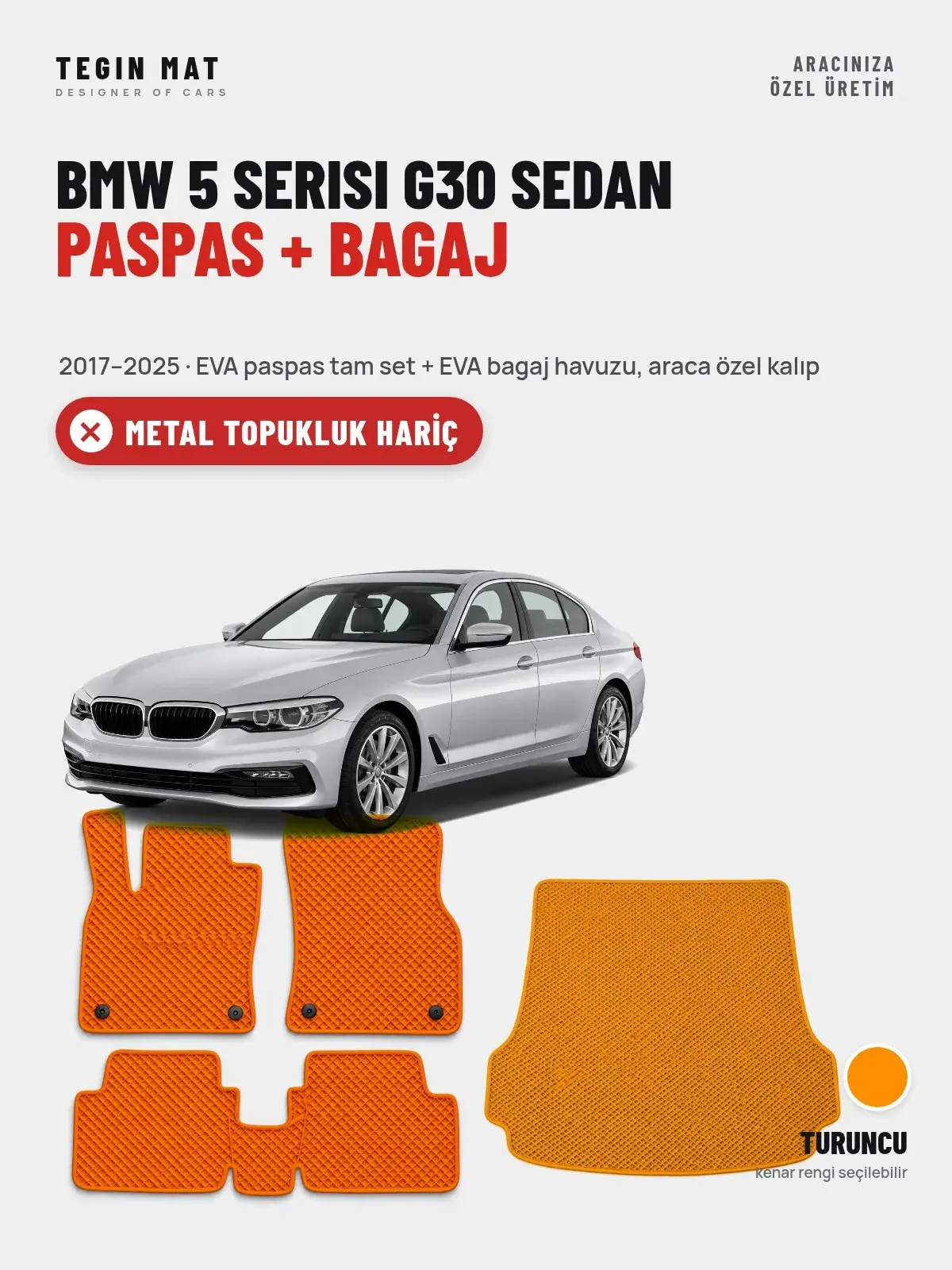 BMW 5 Serisi G30 Sedan EVA Paspas + Bagaj Havuzu Seti (2017–2025) Turuncu – Metal Topukluk Hariç (1)