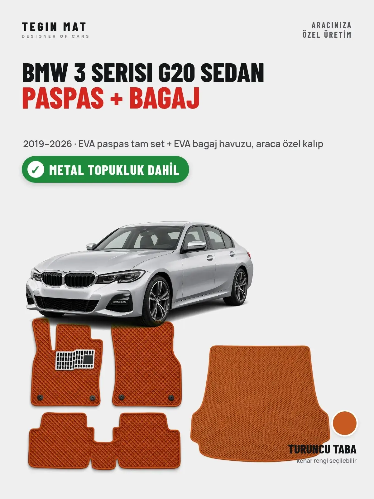 BMW 3 Serisi G20 Sedan EVA Paspas + Bagaj Havuzu Seti (2019–2026) Turuncu Taba – Metal Topukluk Dahil (1)