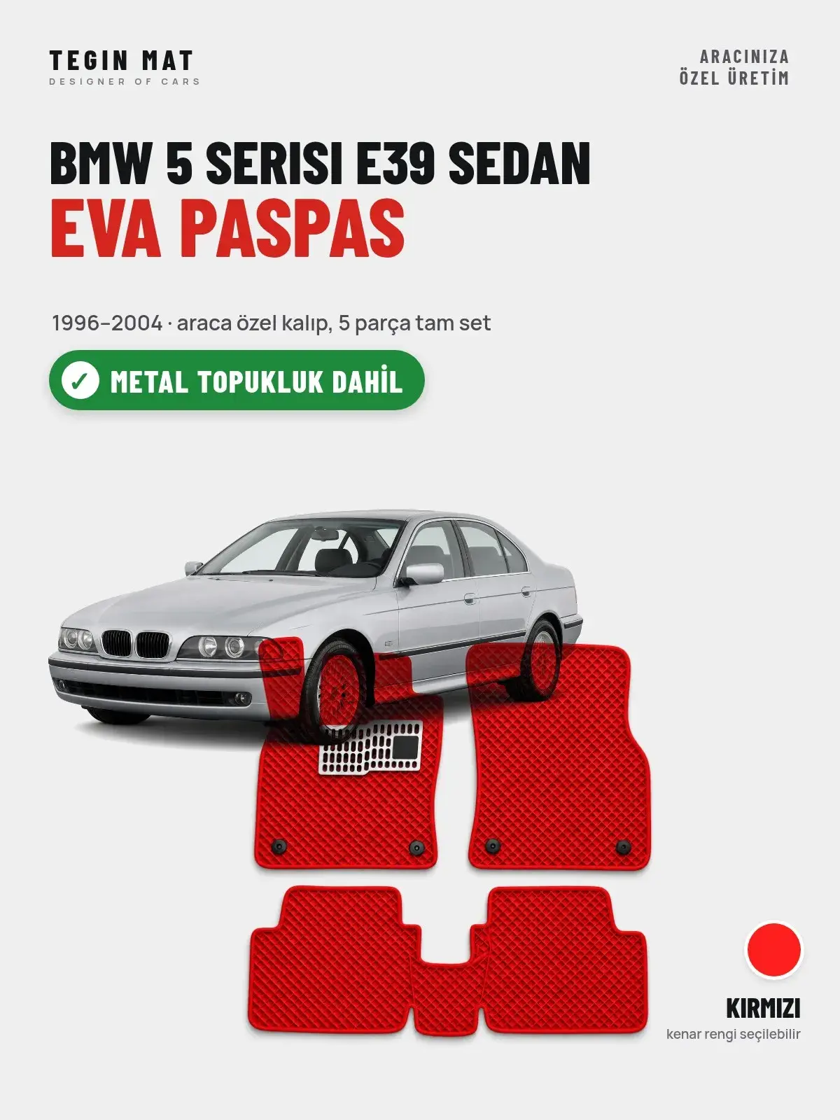 BMW 5 Serisi E39 Sedan EVA Oto Paspas Tam Set (1996–2004) Kırmızı – Metal Topukluk Dahil (1)