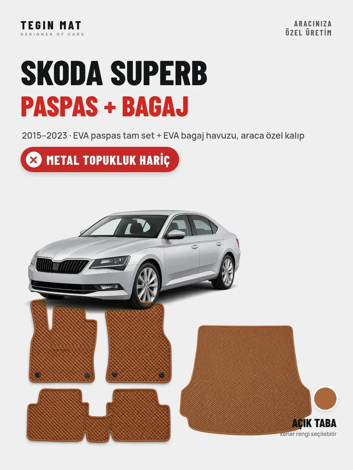 Skoda Superb EVA Paspas + Bagaj Havuzu Seti (2015–2023) Açık Taba – Metal Topukluk Hariç (1)