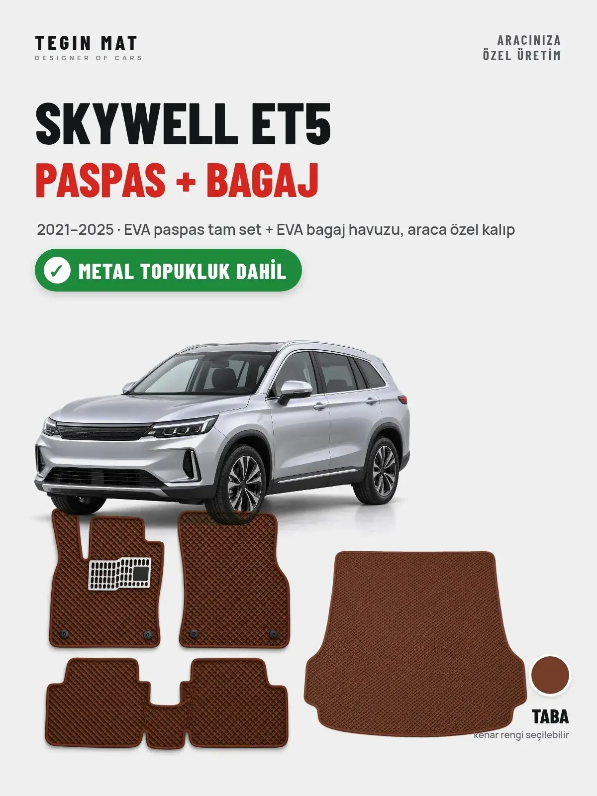 Skywell ET5 EVA Paspas + Bagaj Havuzu Seti (2021–2025) Taba – Metal Topukluk Dahil (1)