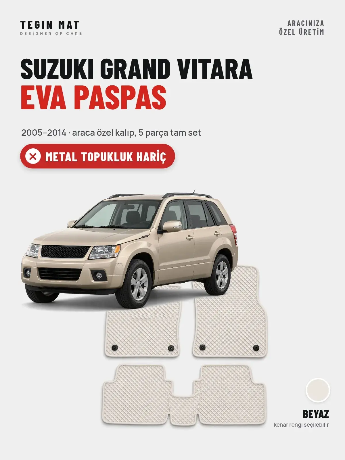 Suzuki Grand Vitara EVA Oto Paspas Tam Set (2005–2014) Beyaz – Metal Topukluk Hariç (1)