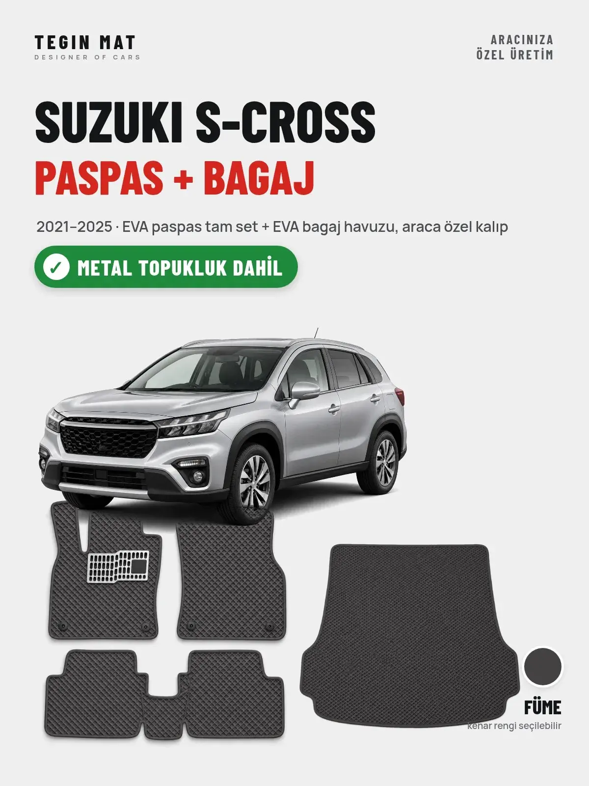 Suzuki S-Cross EVA Paspas + Bagaj Havuzu Seti (2021–2025) Füme – Metal Topukluk Dahil (1)