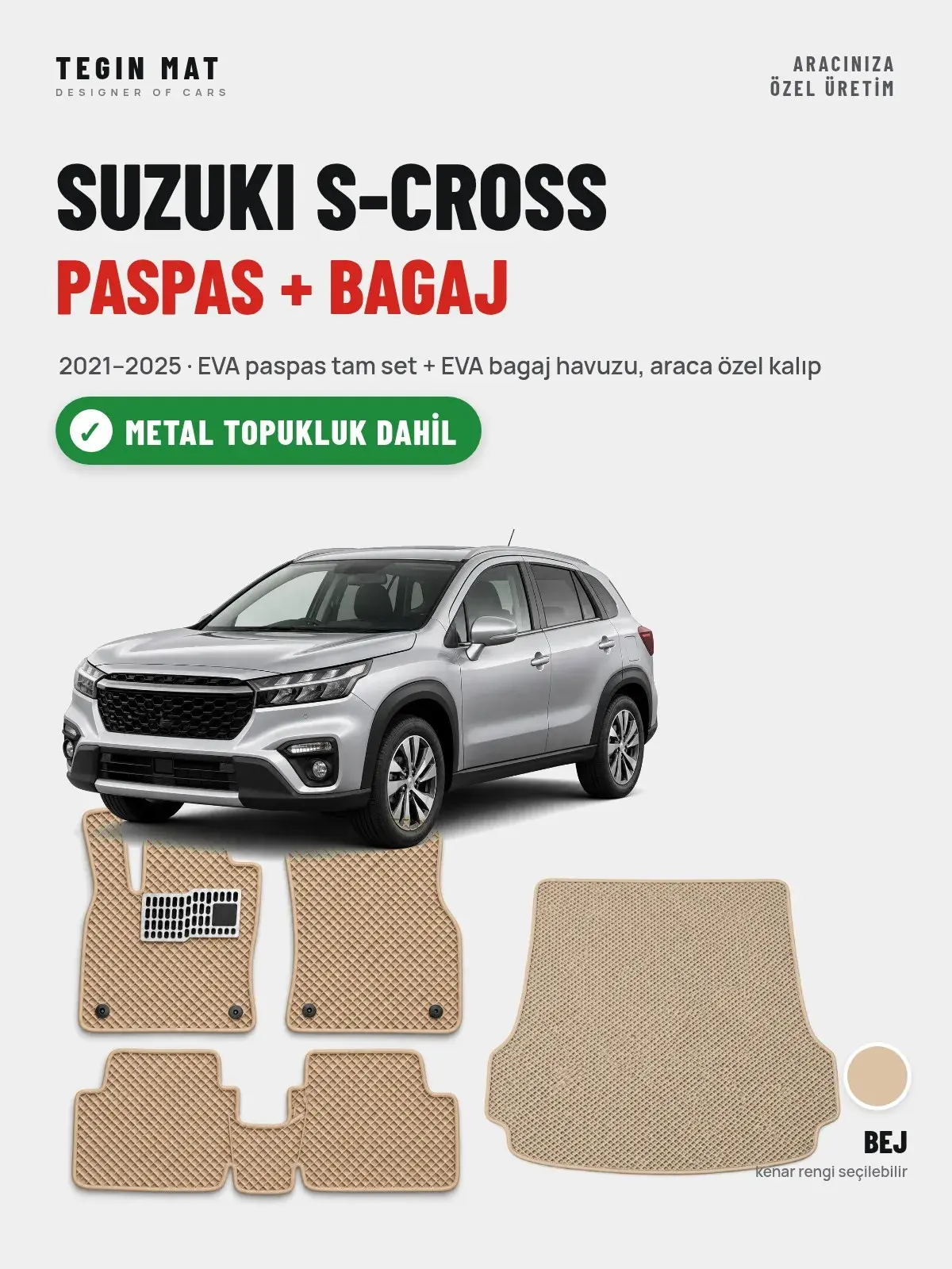 Suzuki S-Cross EVA Paspas + Bagaj Havuzu Seti (2021–2025) Bej – Metal Topukluk Dahil (1)