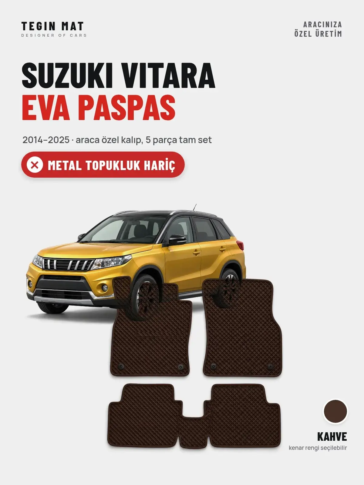 Suzuki Vitara EVA Oto Paspas Tam Set (2014–2025) Kahve – Metal Topukluk Hariç (1)