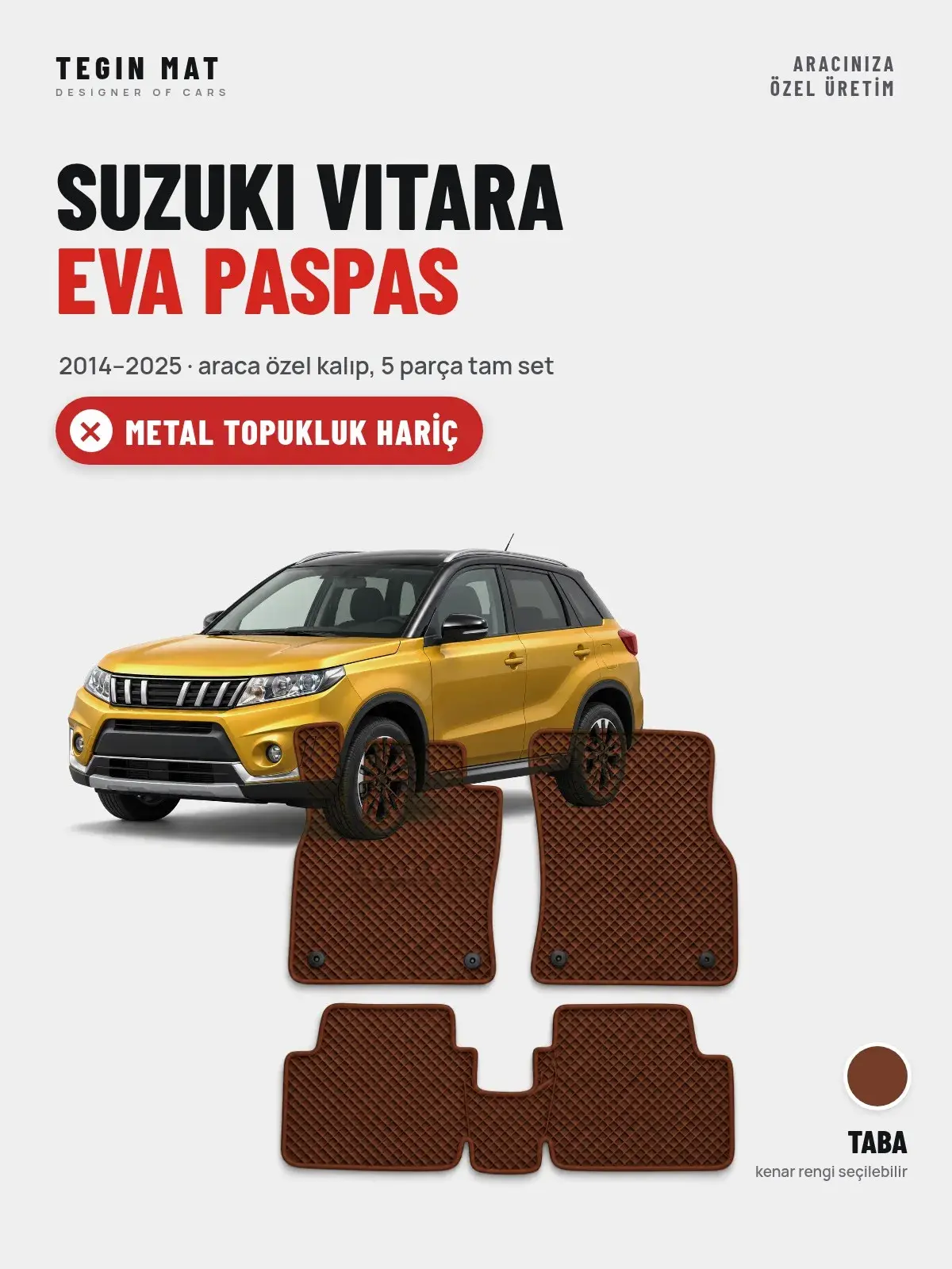 Suzuki Vitara EVA Oto Paspas Tam Set (2014–2025) Taba – Metal Topukluk Hariç (1)