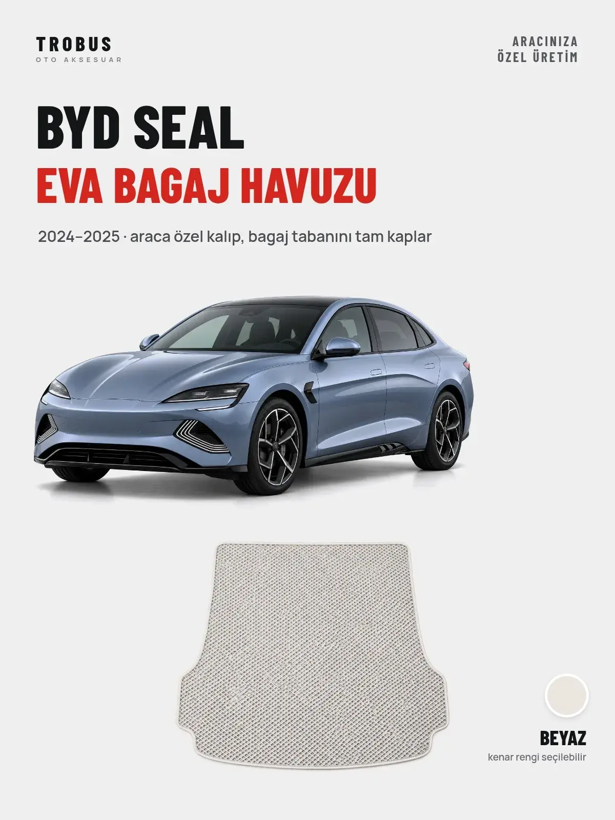 BYD Seal EVA Bagaj Havuzu (2024–2025) Beyaz – Araca Özel Kalıp (1)
