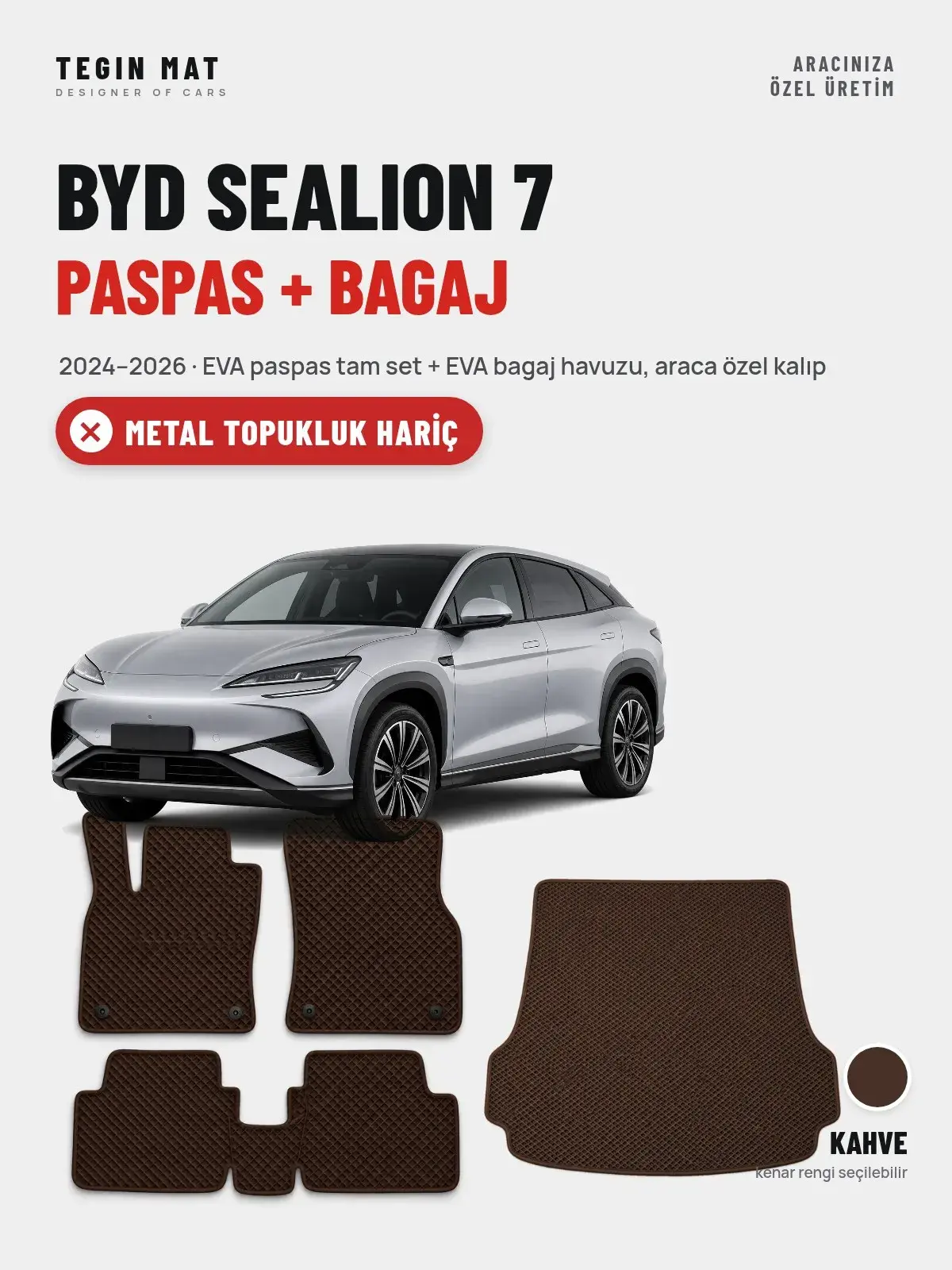 BYD Sealion 7 EVA Paspas + Bagaj Havuzu Seti (2024–2026) Kahve – Metal Topukluk Hariç (1)