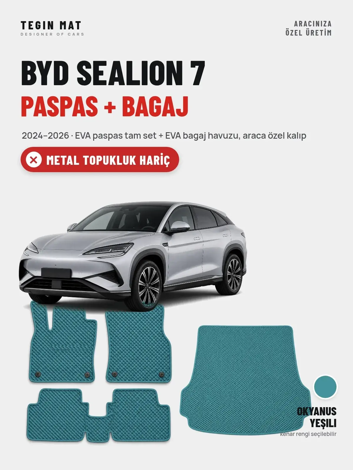 BYD Sealion 7 EVA Paspas + Bagaj Havuzu Seti (2024–2026) Okyanus Yeşili – Metal Topukluk Hariç (1)