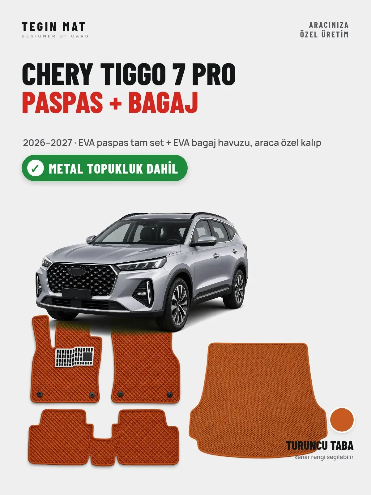 Chery Tiggo 7 Pro EVA Paspas + Bagaj Havuzu Seti (2026–2027) Turuncu Taba – Metal Topukluk Dahil (1)