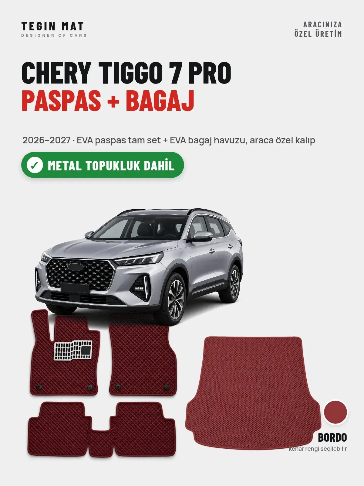 Chery Tiggo 7 Pro EVA Paspas + Bagaj Havuzu Seti (2026–2027) Bordo – Metal Topukluk Dahil (1)