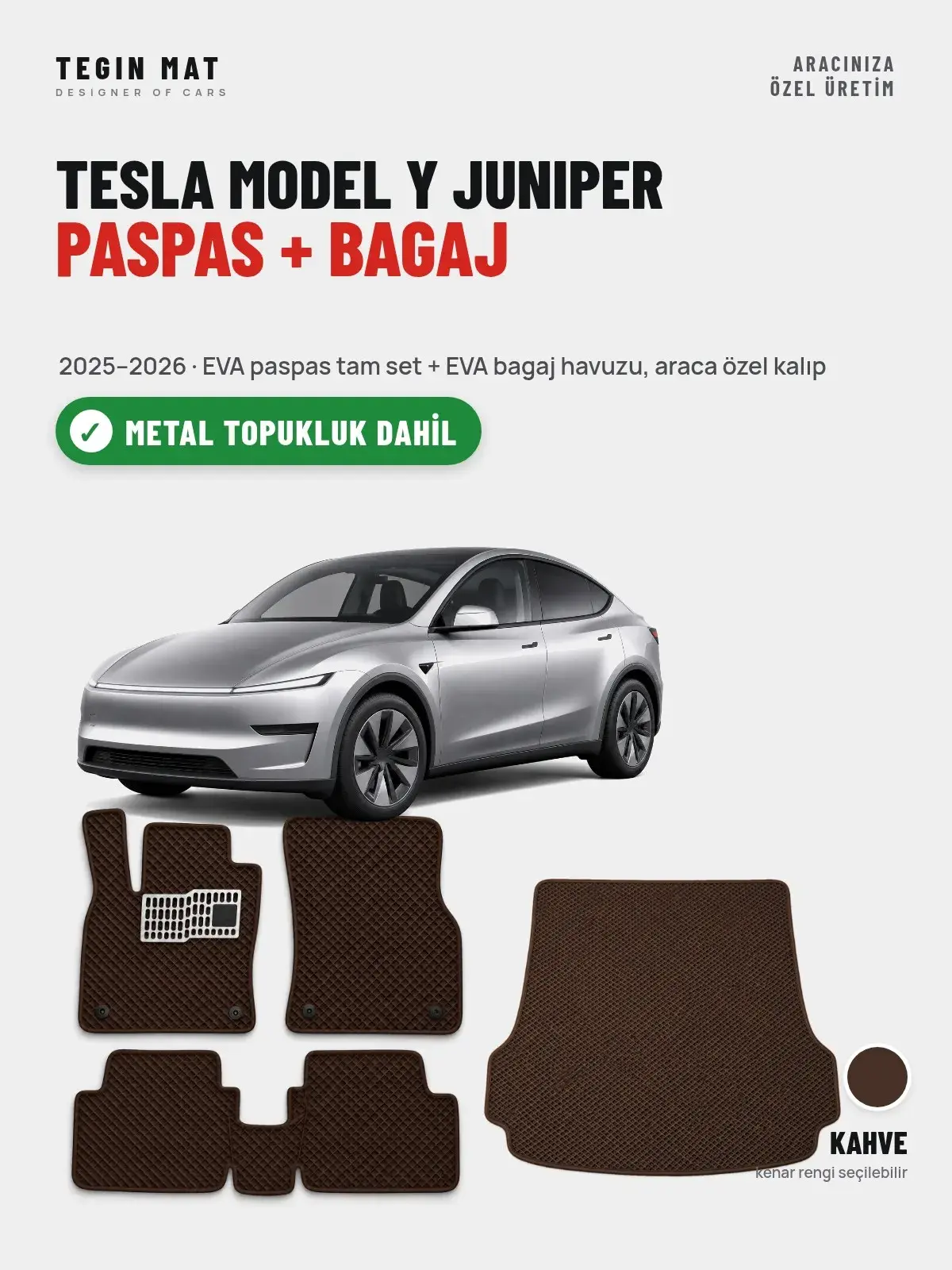 Tesla Model Y Juniper EVA Paspas + Bagaj Havuzu Seti (2025–2026) Kahve – Metal Topukluk Dahil (1)