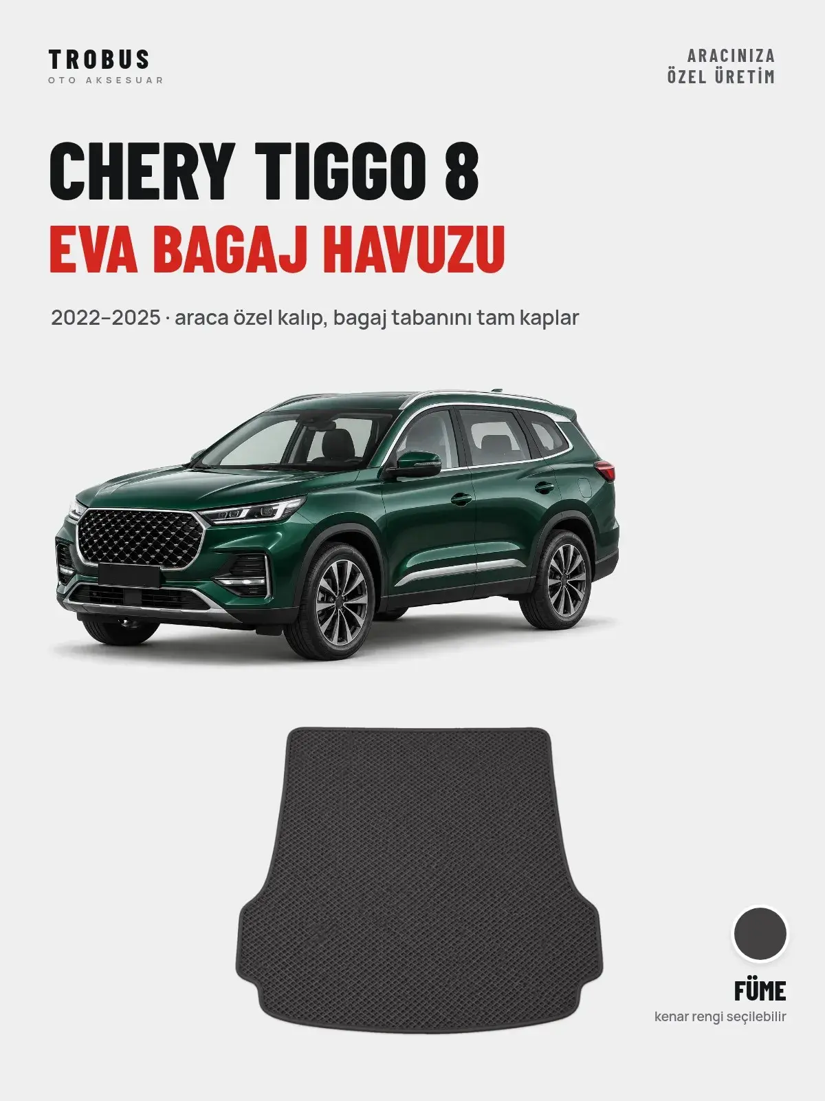 Chery Tiggo 8 EVA Bagaj Havuzu (2022–2025) Füme – Araca Özel Kalıp (1)