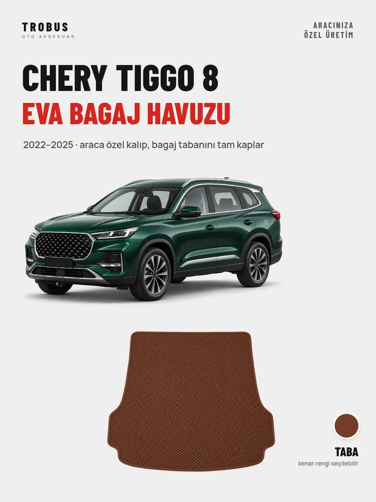 Chery Tiggo 8 EVA Bagaj Havuzu (2022–2025) Taba – Araca Özel Kalıp (1)